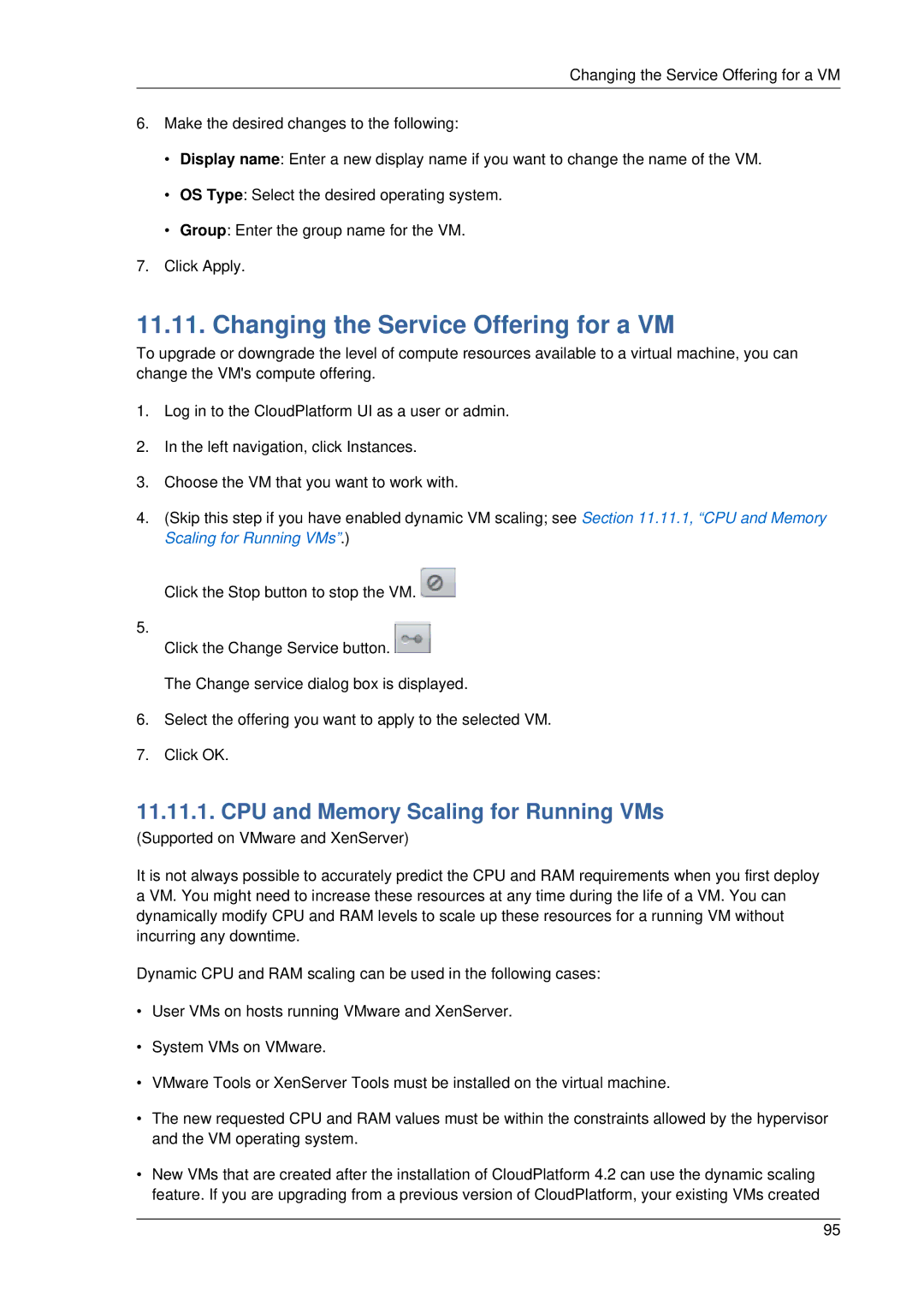 Citrix Systems 4.2 manual Changing the Service Offering for a VM, CPU and Memory Scaling for Running VMs 