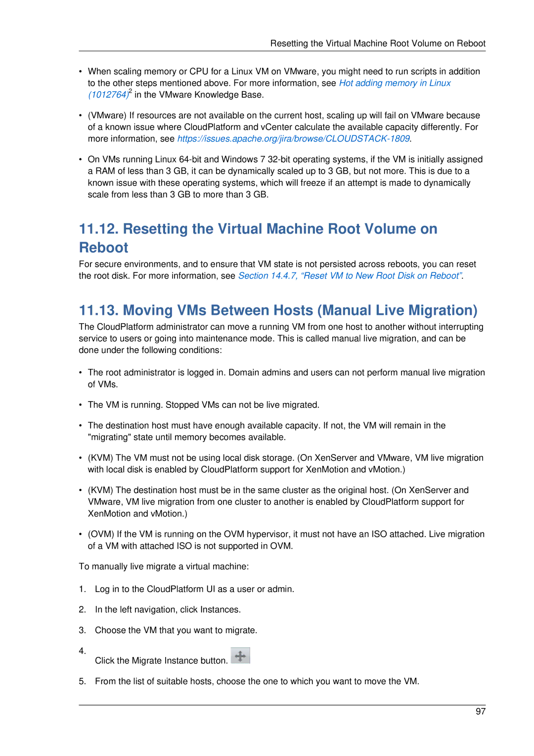 Citrix Systems 4.2 Resetting the Virtual Machine Root Volume on Reboot, Moving VMs Between Hosts Manual Live Migration 