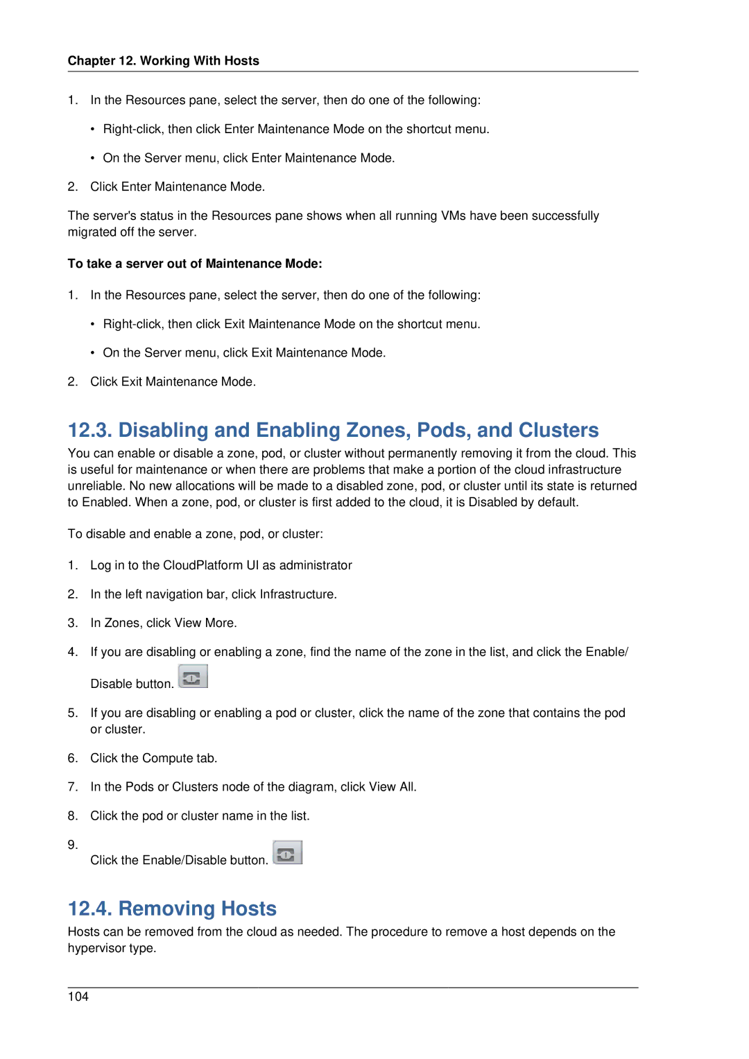 Citrix Systems 4.2 manual Disabling and Enabling Zones, Pods, and Clusters, Removing Hosts, Working With Hosts 