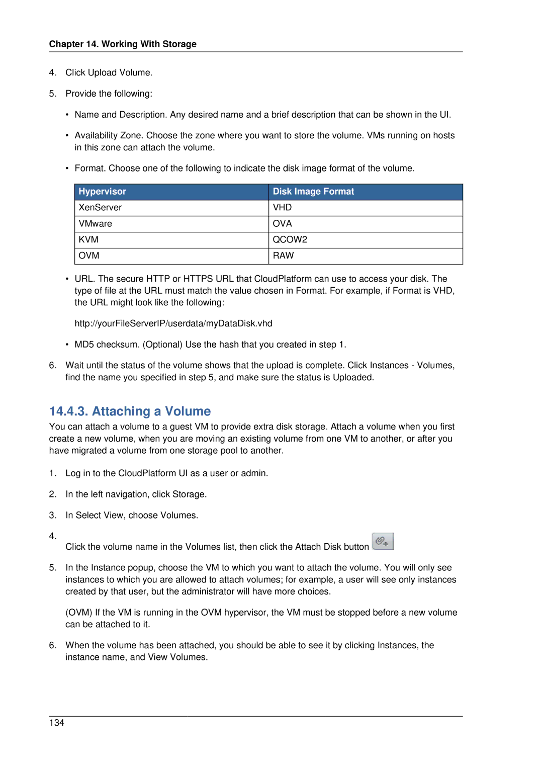 Citrix Systems 4.2 manual Attaching a Volume, Hypervisor Disk Image Format 