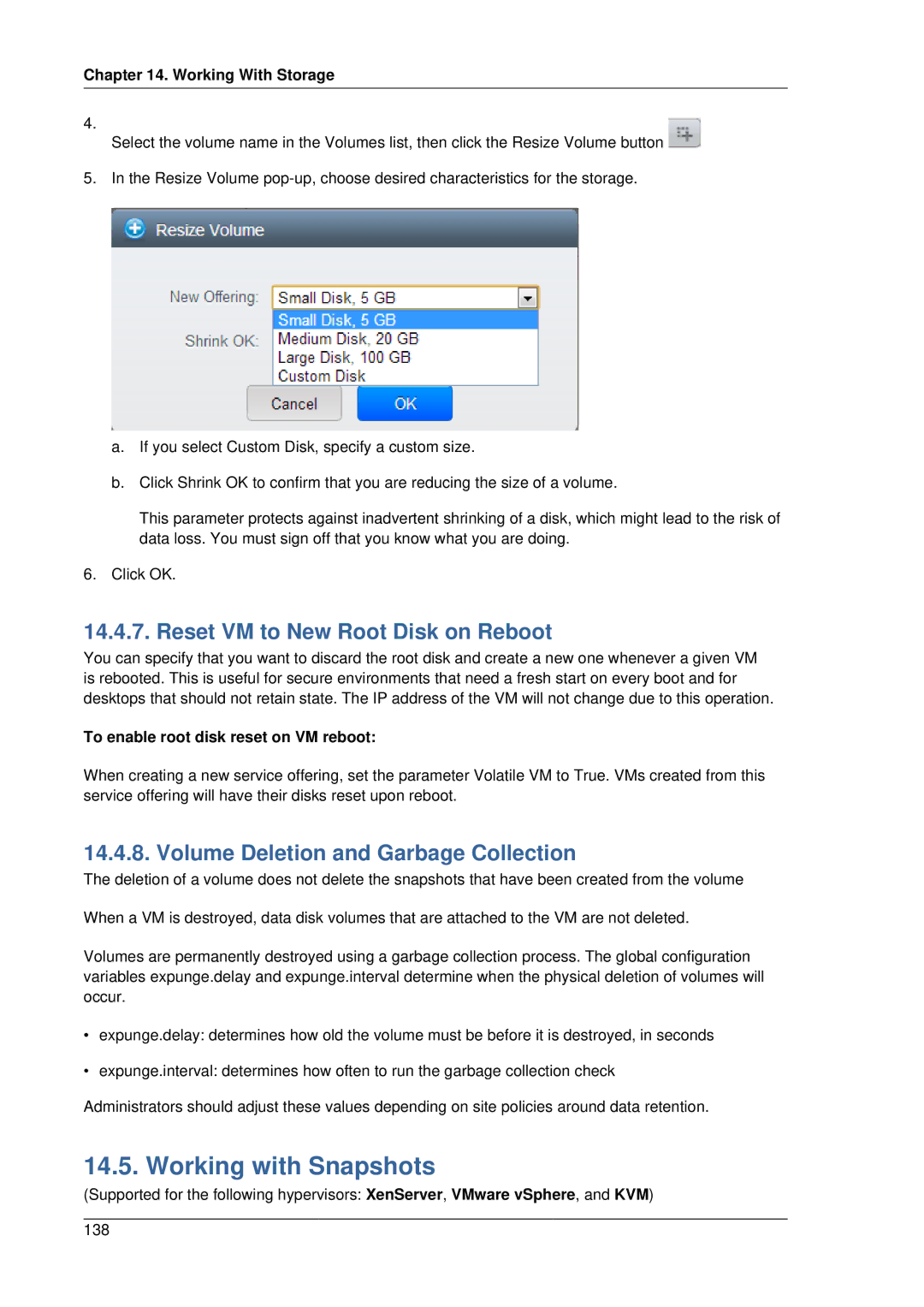 Citrix Systems 4.2 Working with Snapshots, Reset VM to New Root Disk on Reboot, Volume Deletion and Garbage Collection 