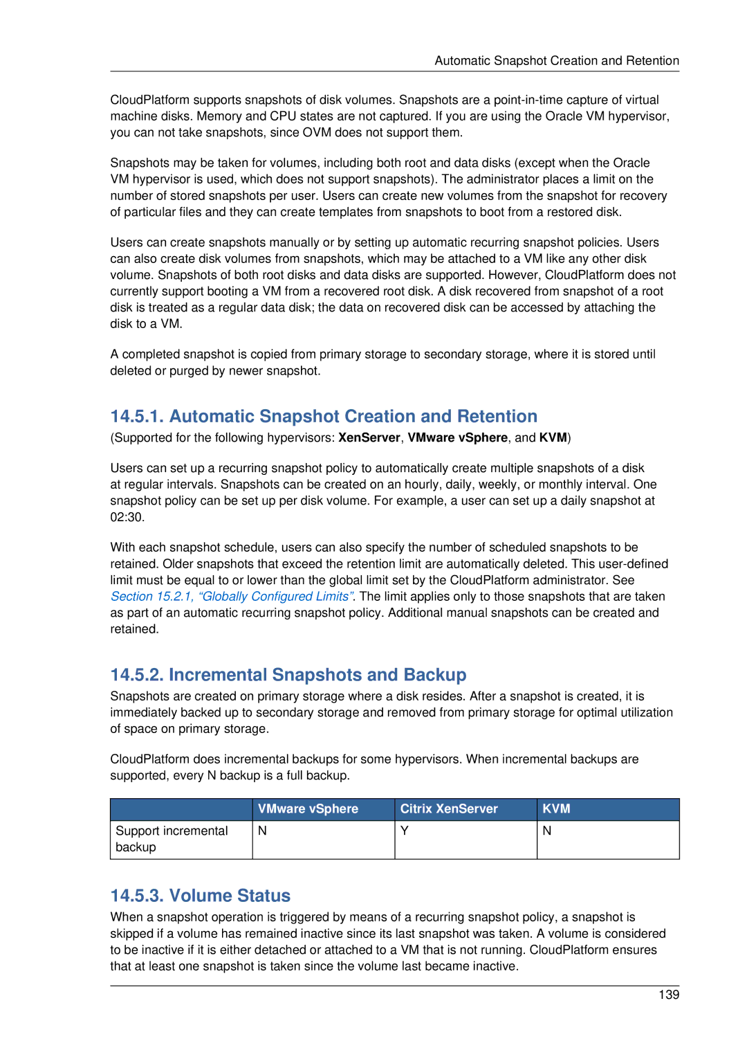 Citrix Systems 4.2 manual Automatic Snapshot Creation and Retention, Incremental Snapshots and Backup, Volume Status 