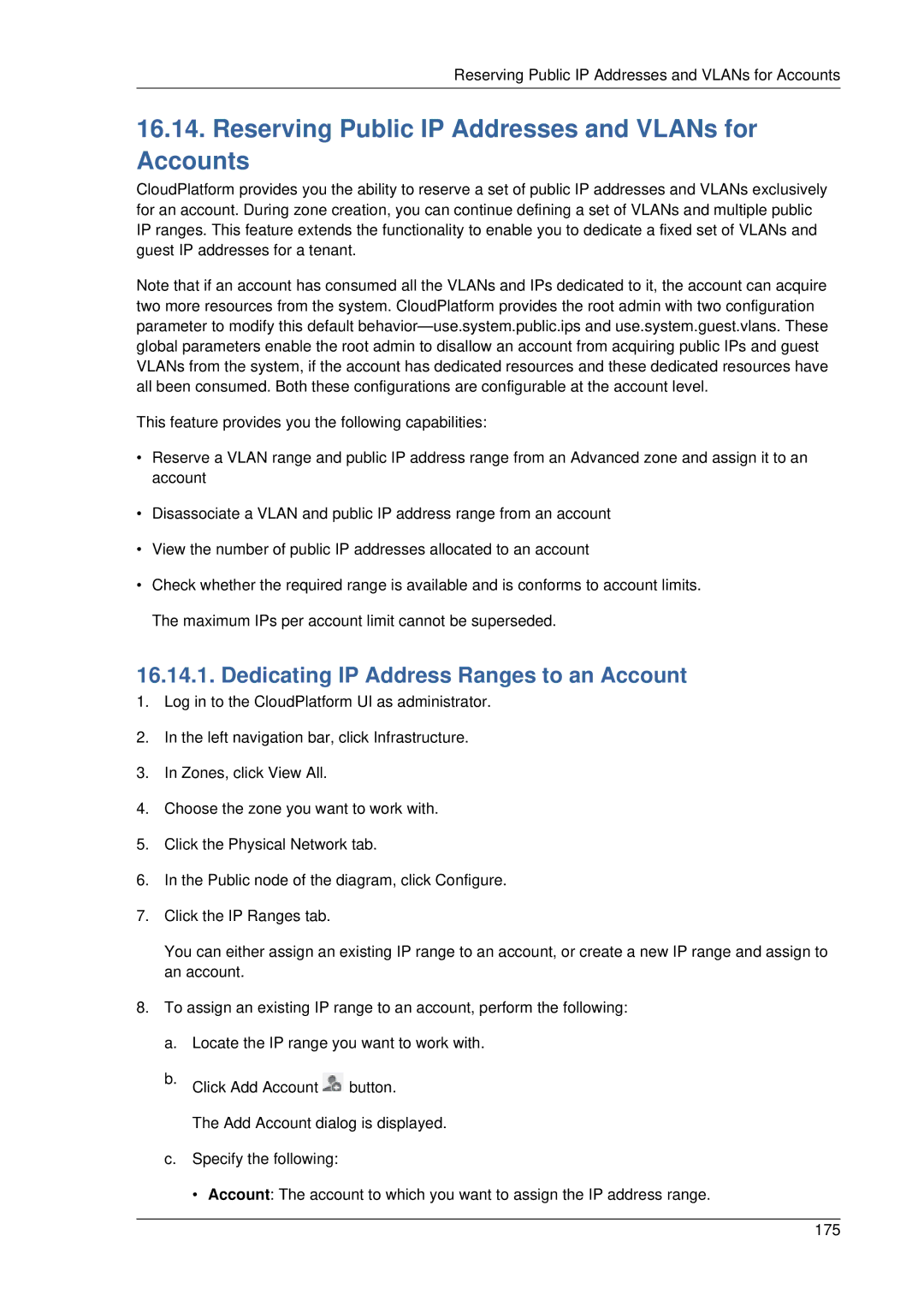 Citrix Systems 4.2 manual Reserving Public IP Addresses and VLANs for Accounts, Dedicating IP Address Ranges to an Account 