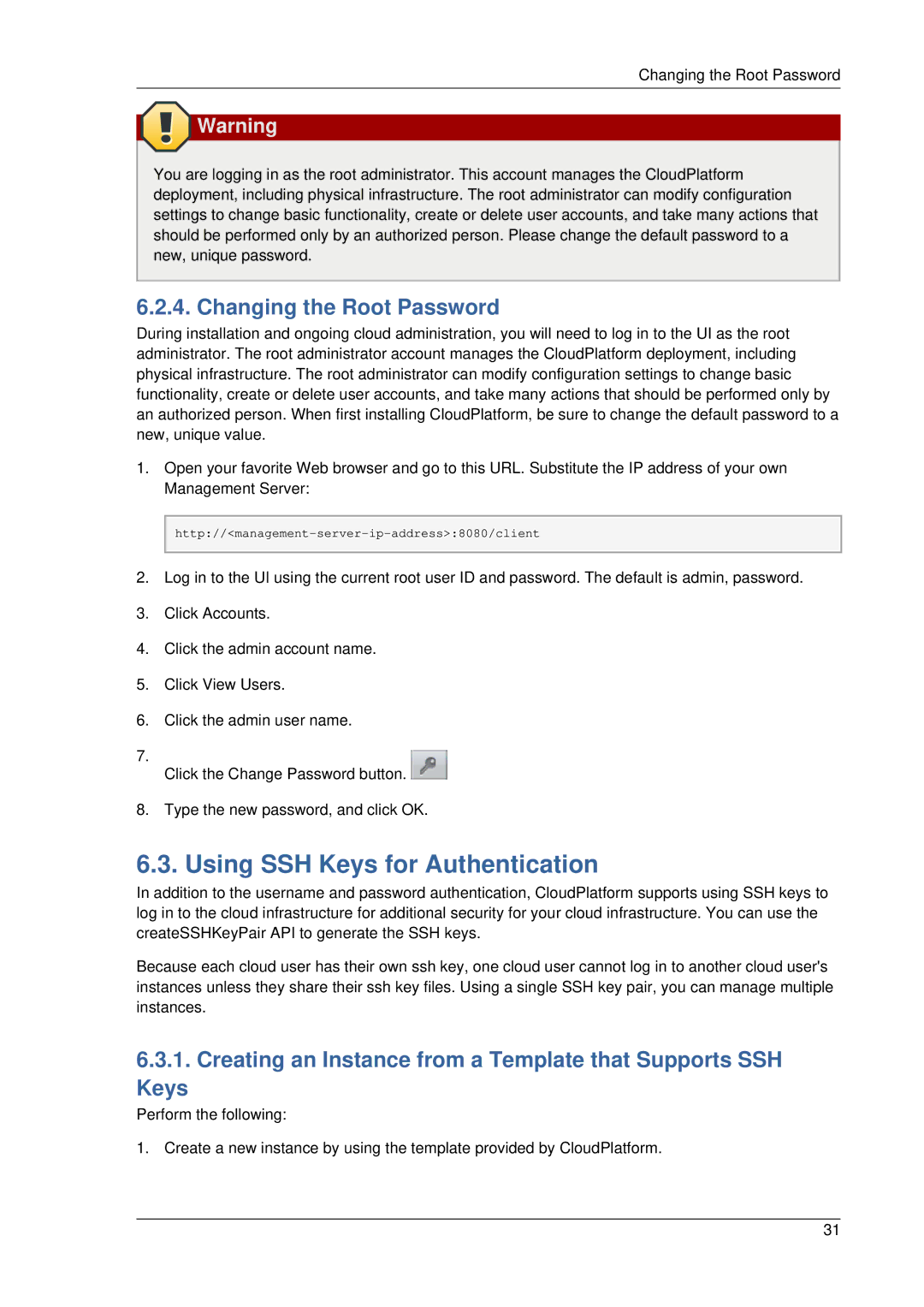 Citrix Systems 4.2 manual Using SSH Keys for Authentication, Changing the Root Password 