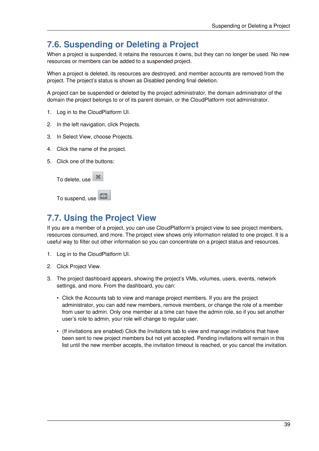 Citrix Systems 4.2 manual Suspending or Deleting a Project, Using the Project View 