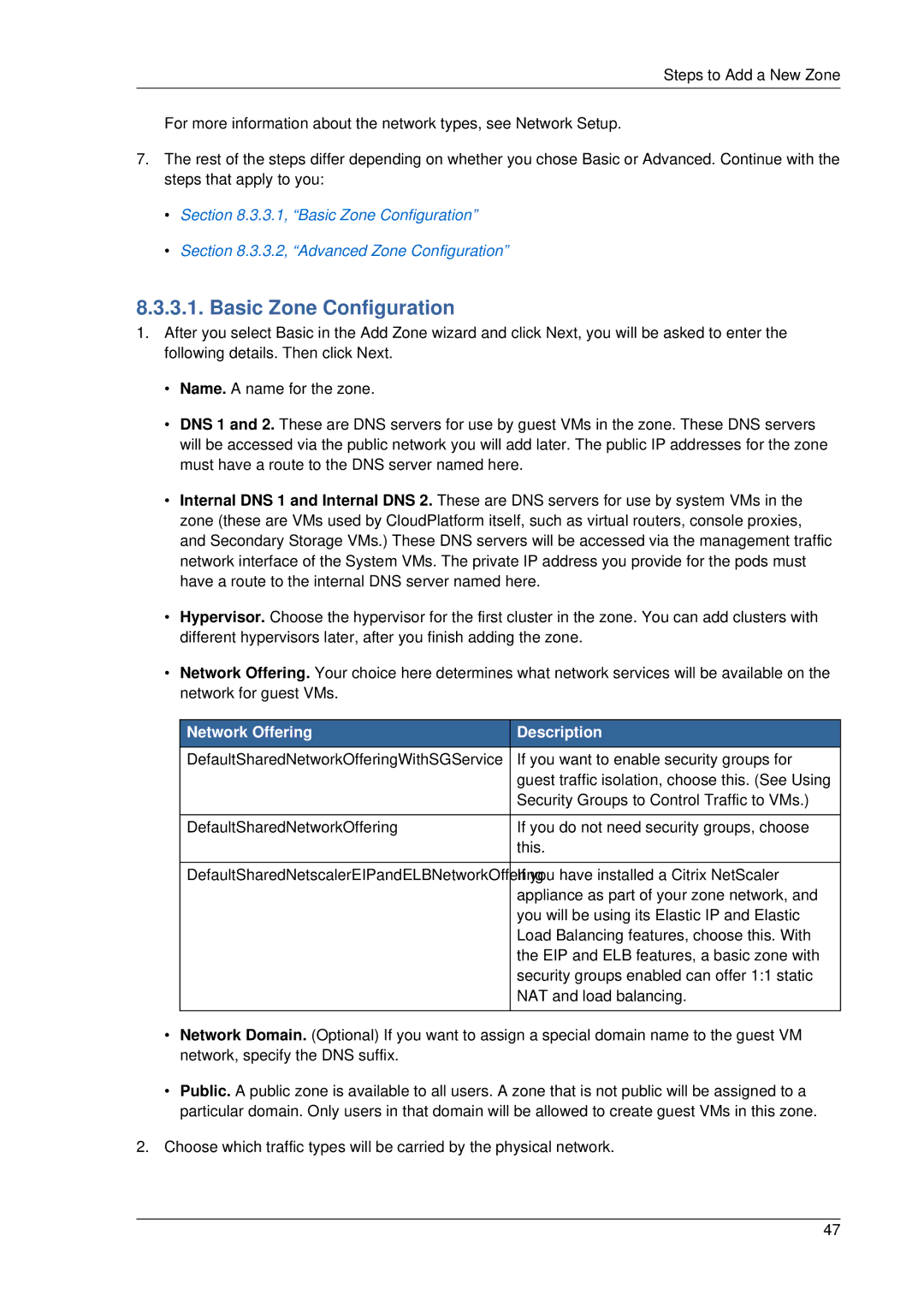 Citrix Systems 4.2 manual Basic Zone Configuration, Network Offering Description 