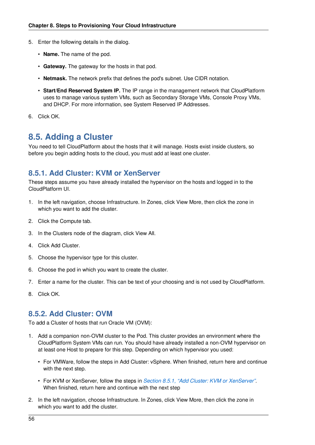 Citrix Systems 4.2 manual Adding a Cluster, Add Cluster KVM or XenServer, Add Cluster OVM 