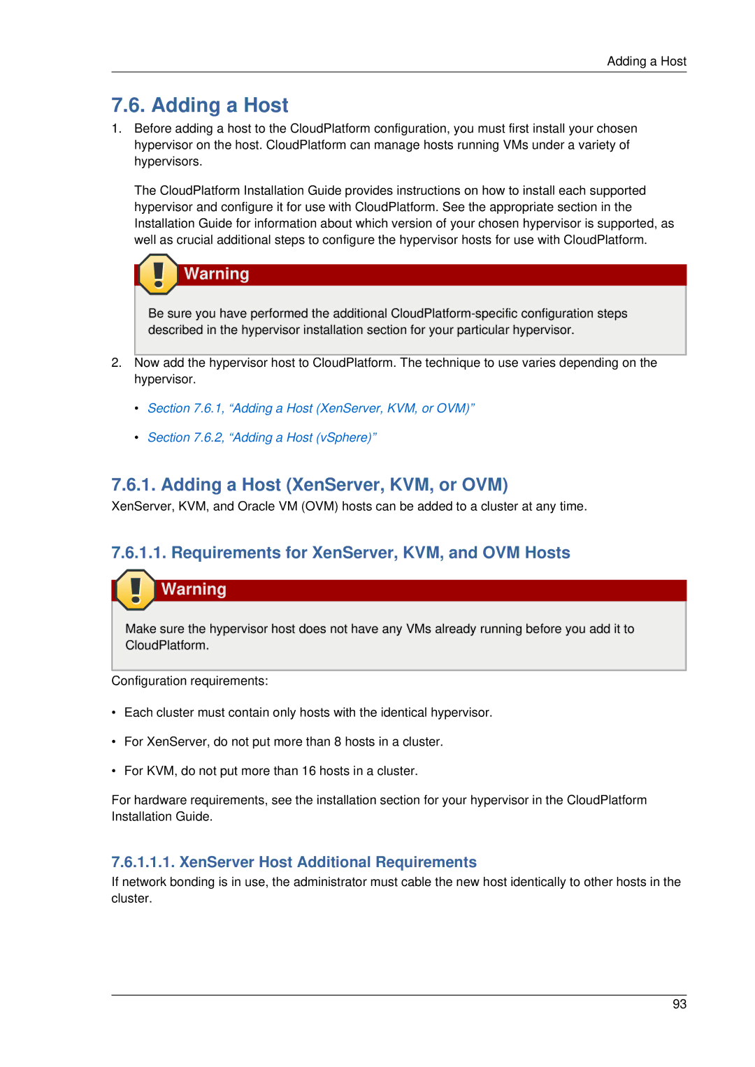 Citrix Systems 4.2 manual Adding a Host XenServer, KVM, or OVM, Requirements for XenServer, KVM, and OVM Hosts Warning 