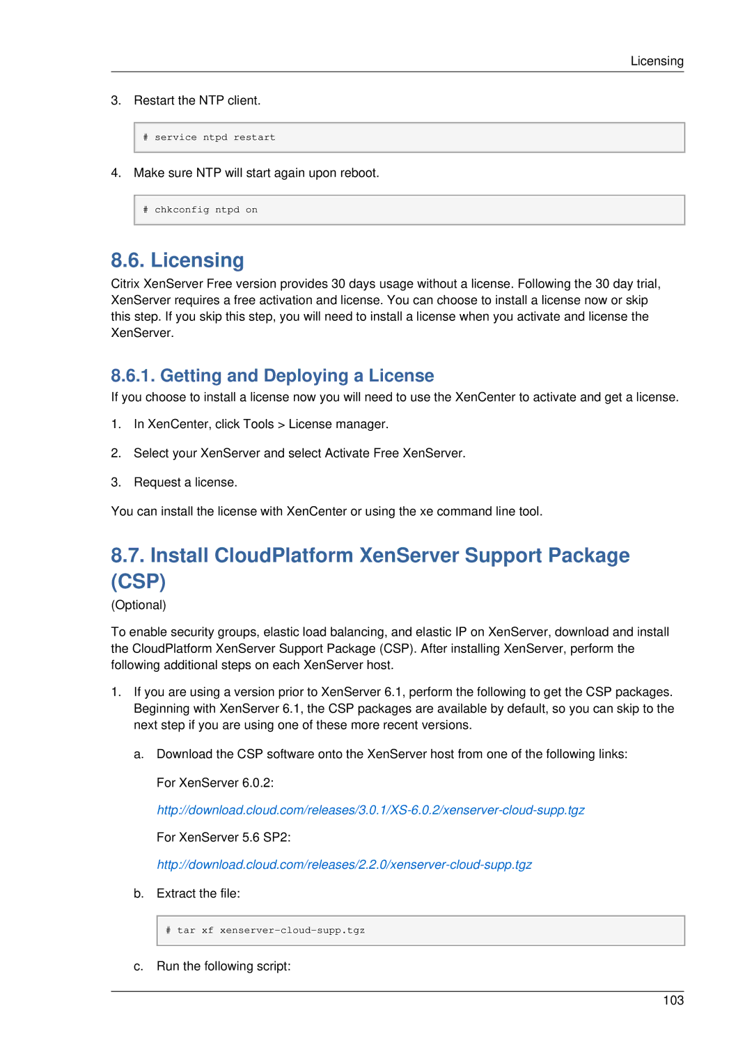 Citrix Systems 4.2 manual Licensing, Install CloudPlatform XenServer Support Package CSP, Getting and Deploying a License 