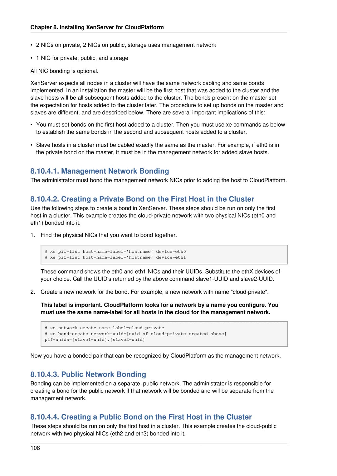 Citrix Systems 4.2 manual Management Network Bonding, Creating a Private Bond on the First Host in the Cluster 