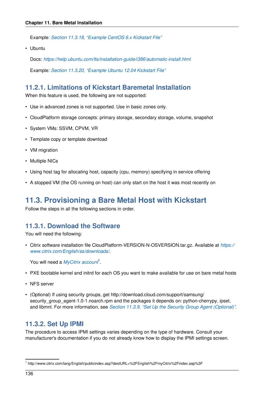 Citrix Systems 4.2 manual Provisioning a Bare Metal Host with Kickstart, Limitations of Kickstart Baremetal Installation 