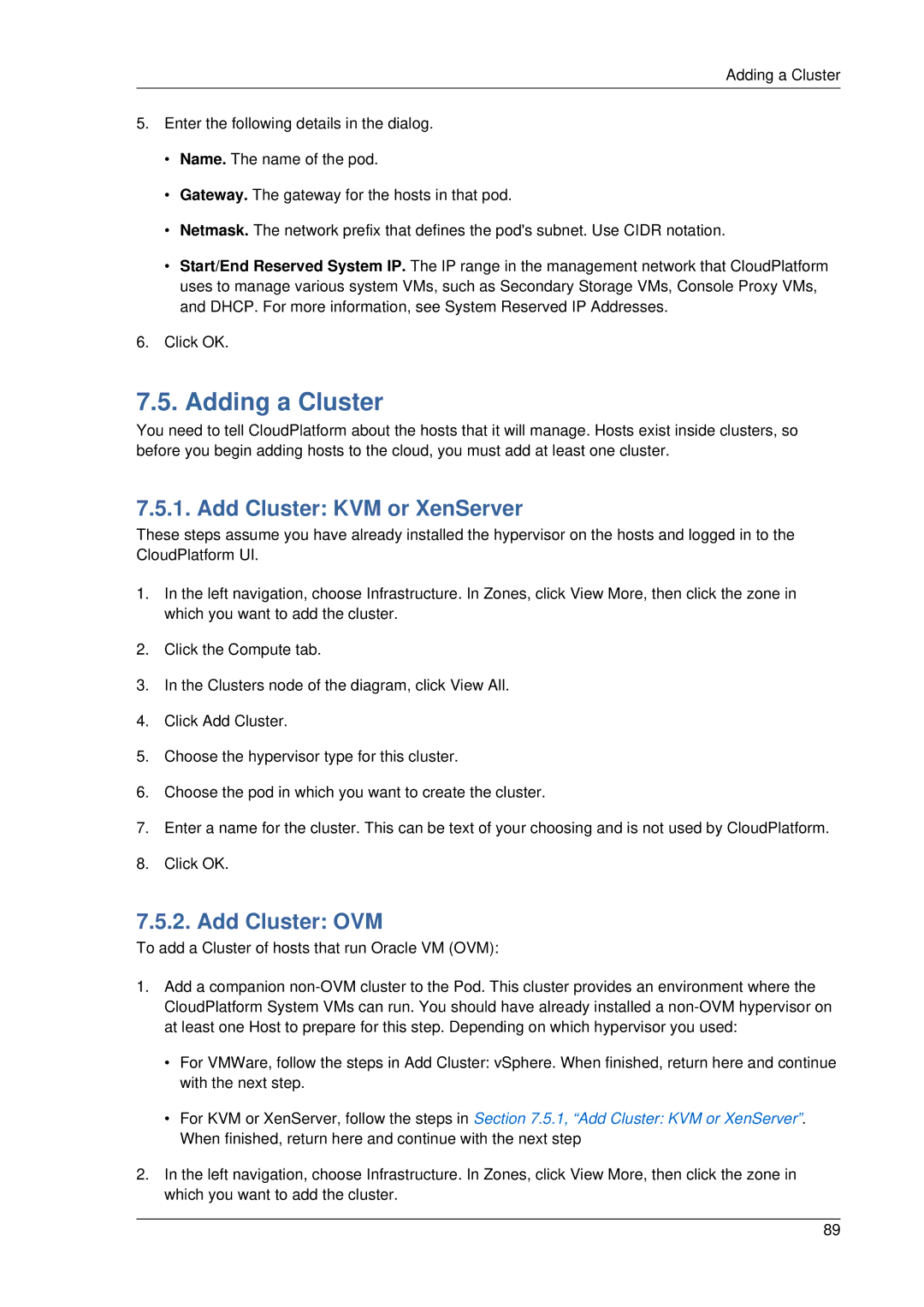 Citrix Systems 4.2 manual Adding a Cluster, Add Cluster KVM or XenServer, Add Cluster OVM 