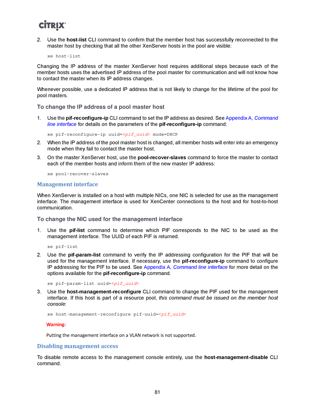 Citrix Systems 5.6 manual To change the IP address of a pool master host, Management interface, Disabling management access 