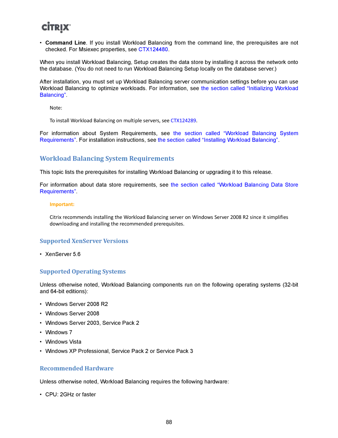 Citrix Systems 5.6 manual Workload Balancing System Requirements, Supported XenServer Versions, Supported Operating Systems 