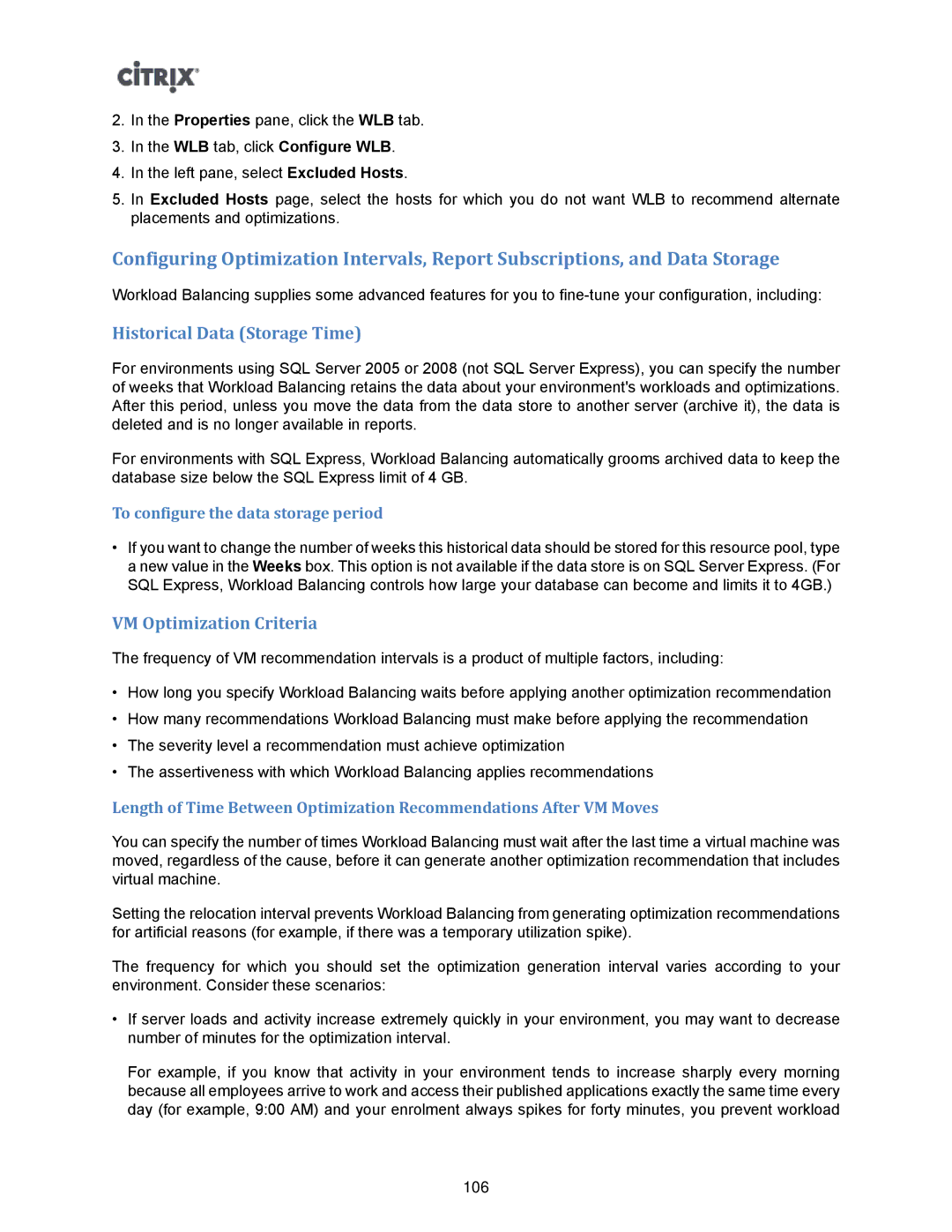 Citrix Systems 5.6 manual Historical Data Storage Time, VM Optimization Criteria 