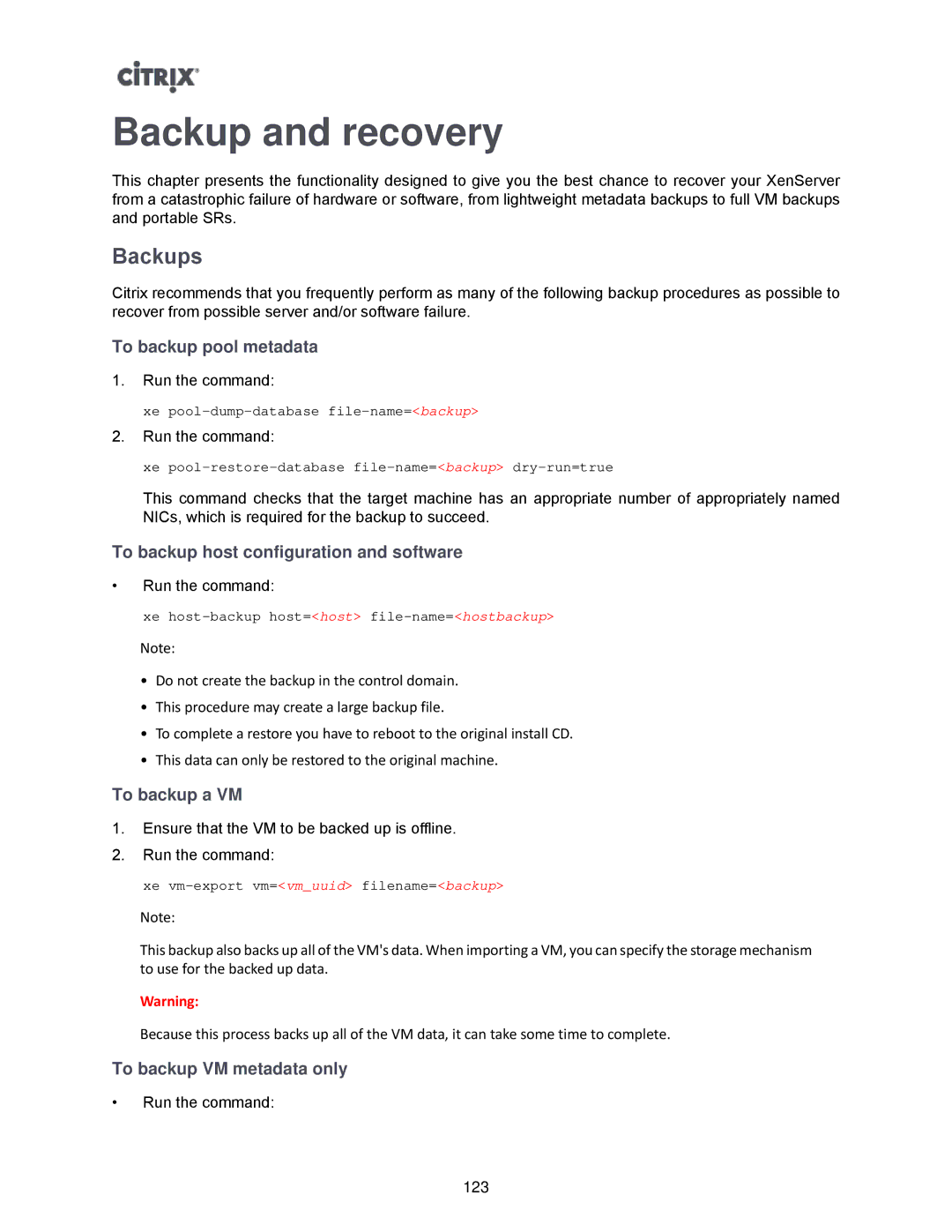 Citrix Systems 5.6 manual Backups, To backup pool metadata, To backup host configuration and software, To backup a VM 