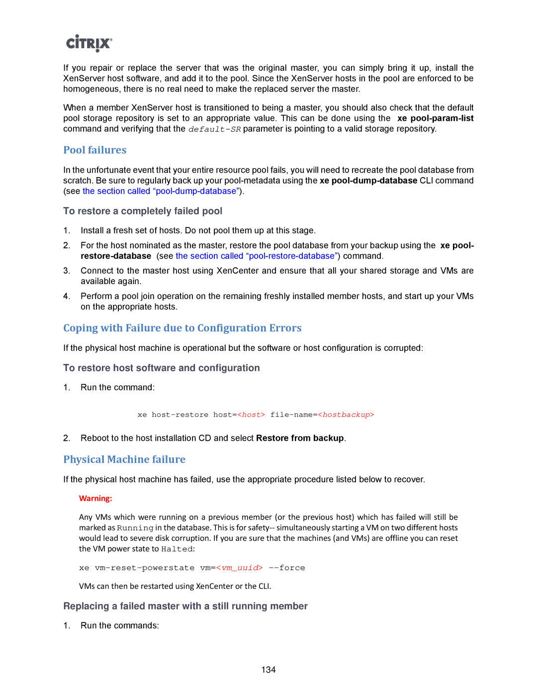 Citrix Systems 5.6 manual Pool failures, Coping with Failure due to Configuration Errors, Physical Machine failure 