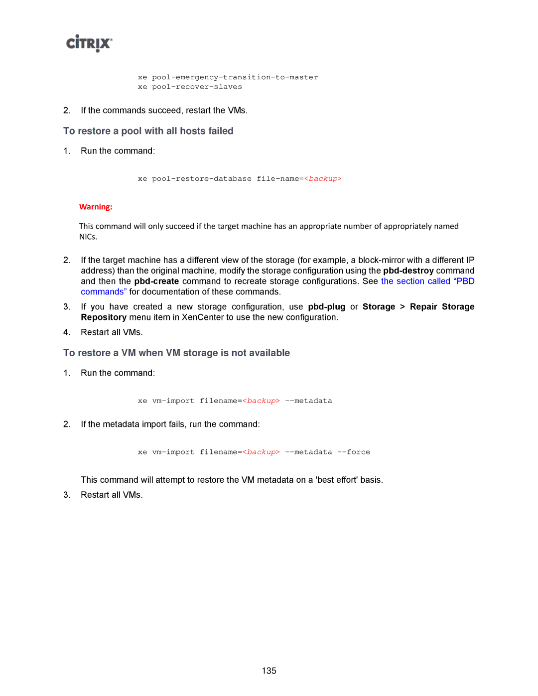 Citrix Systems 5.6 manual To restore a pool with all hosts failed, To restore a VM when VM storage is not available 