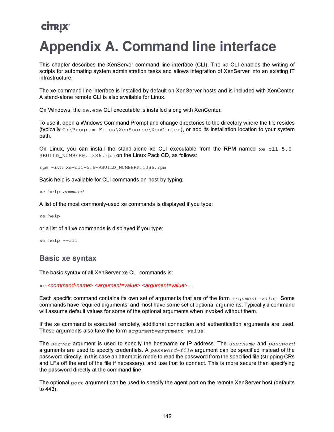 Citrix Systems 5.6 manual Basic xe syntax, Xe command-name argument=value argument=value 