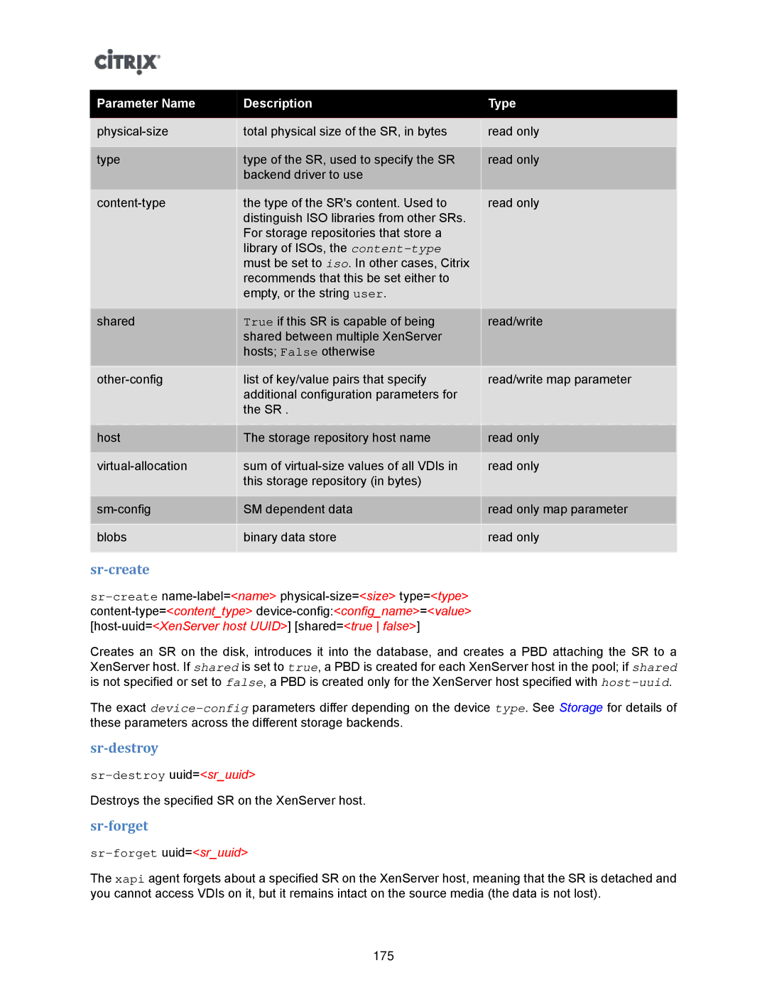 Citrix Systems 5.6 manual Sr-create, Sr-destroy uuid=sruuid, Sr-forget uuid=sruuid 