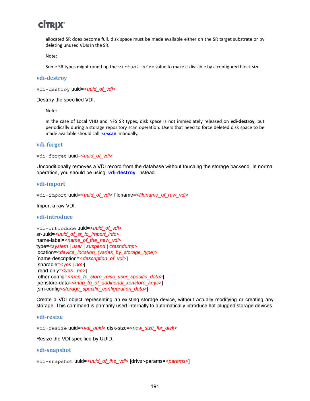 Citrix Systems 5.6 manual Vdi-destroy, Vdi-forget, Vdi-import, Vdi-introduce, Vdi-resize, Vdi-snapshot 