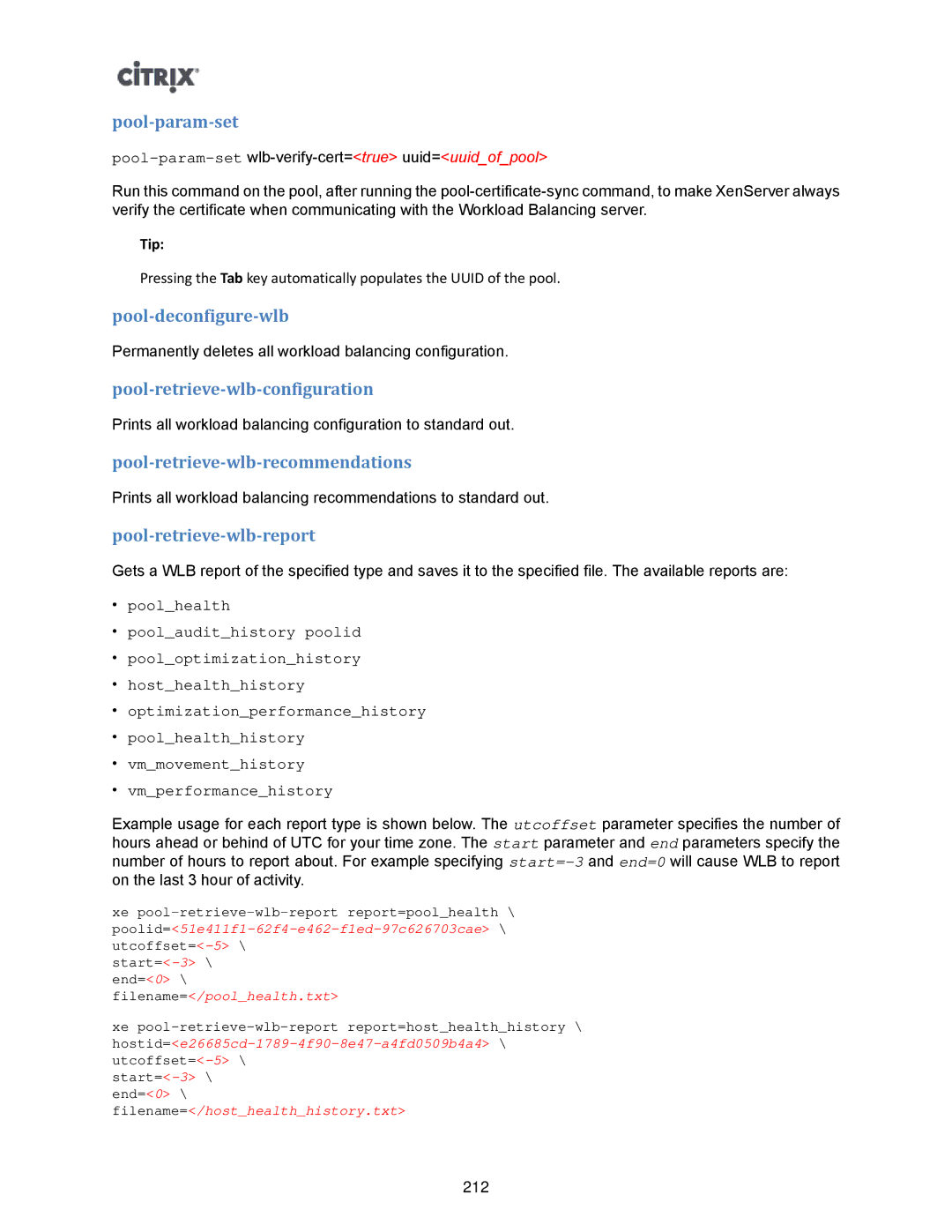 Citrix Systems 5.6 manual Pool-param-set, Pool-deconfigure-wlb, Pool-retrieve-wlb-configuration, Pool-retrieve-wlb-report 
