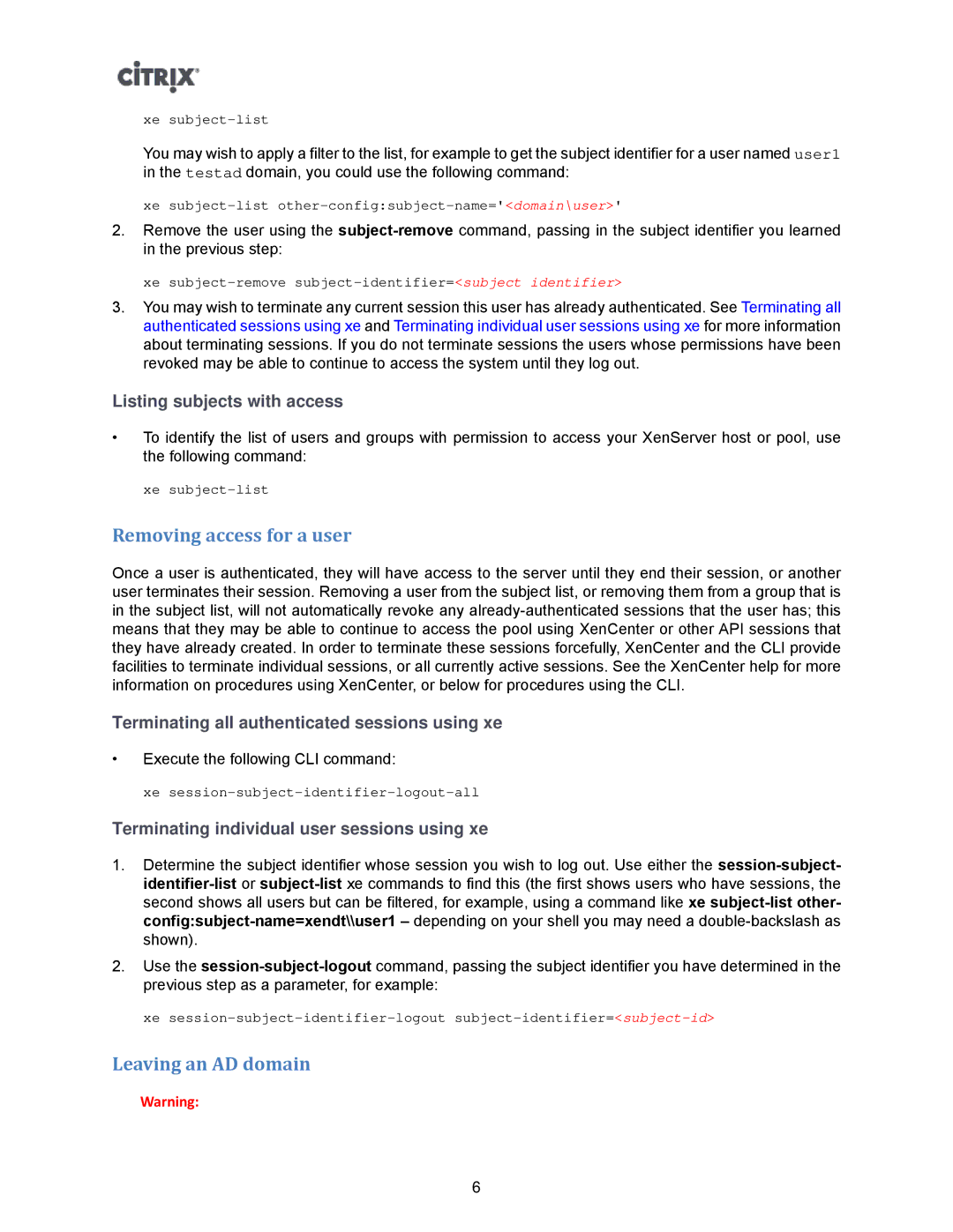 Citrix Systems 5.6 manual Removing access for a user, Leaving an AD domain, Listing subjects with access 