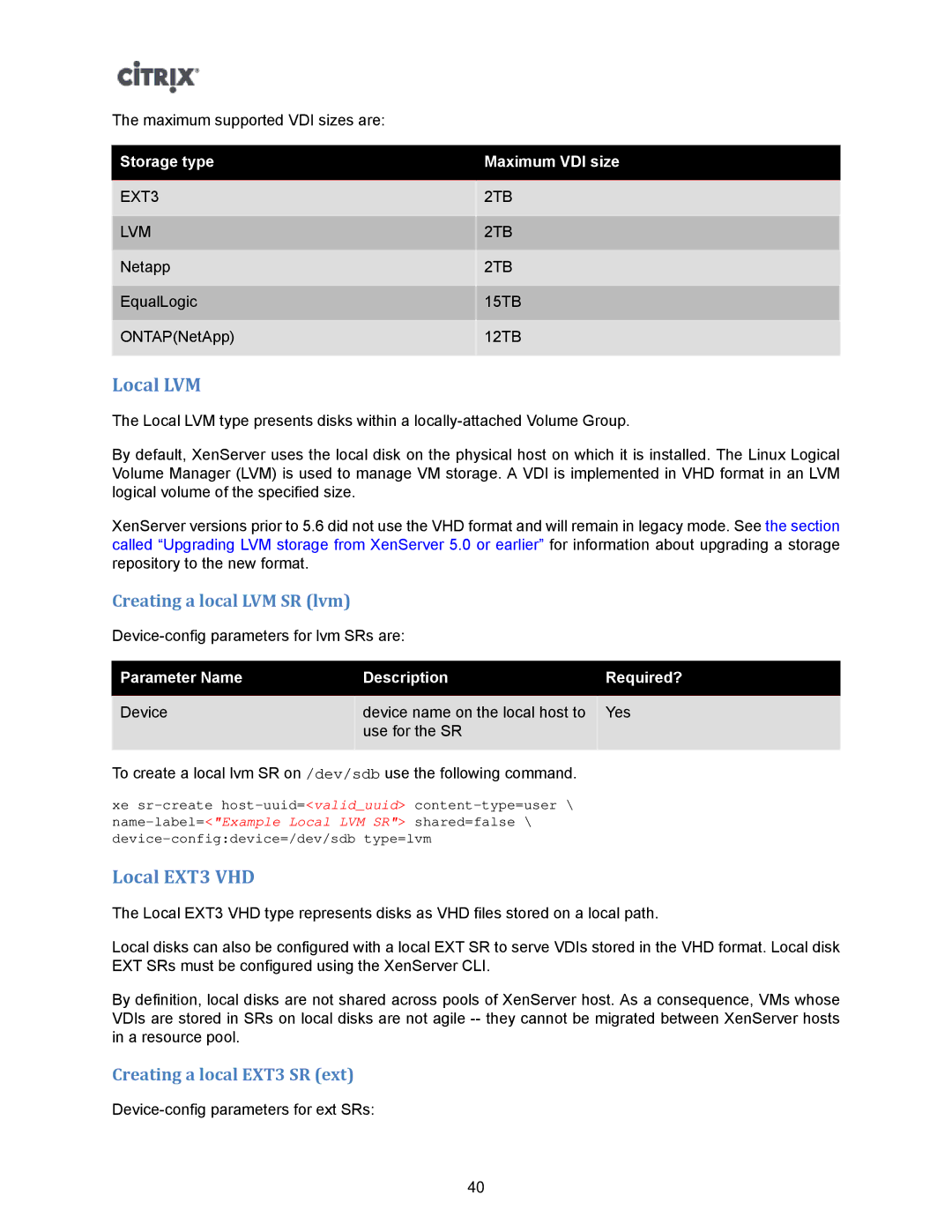 Citrix Systems 5.6 manual Local LVM, Local EXT3 VHD, Creating a local LVM SR lvm, Creating a local EXT3 SR ext 