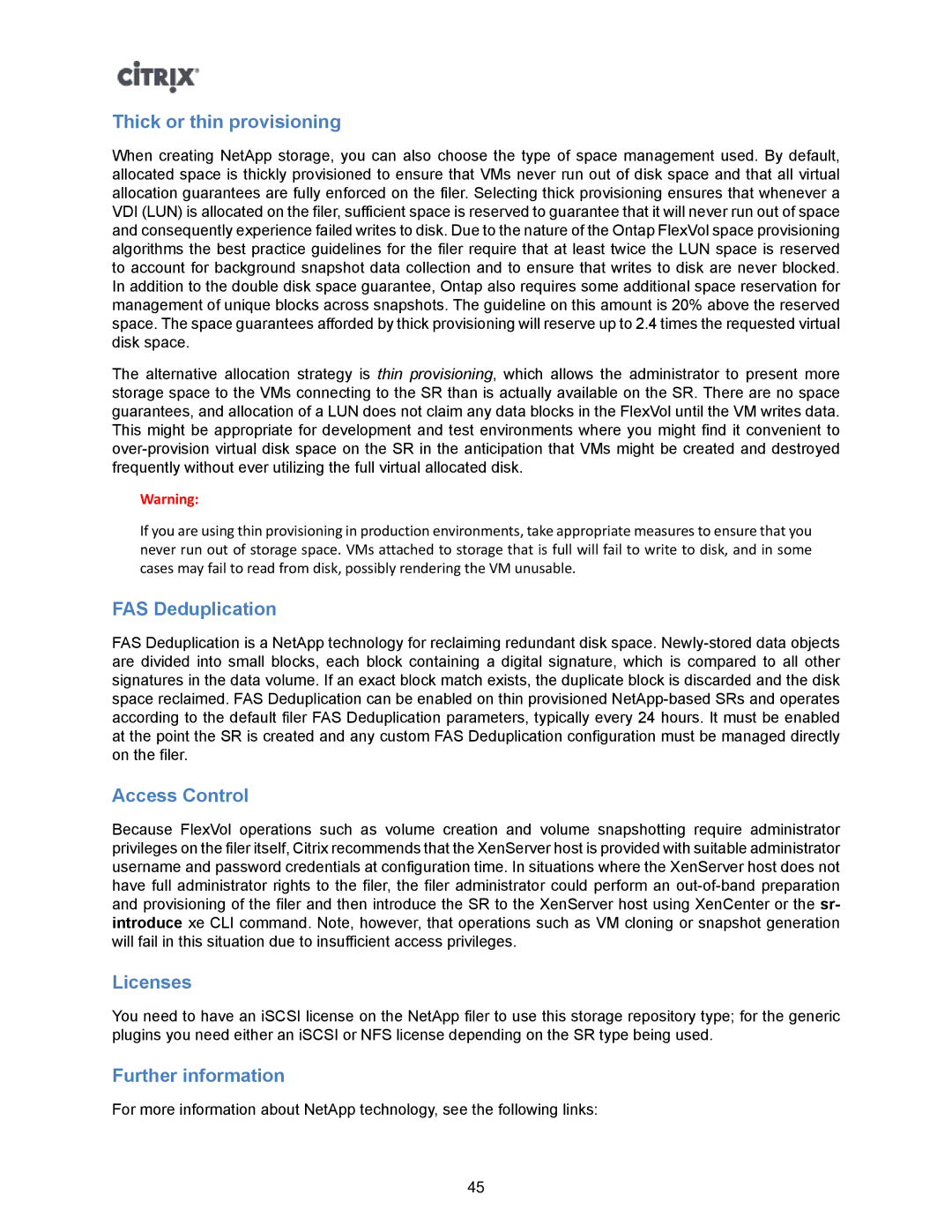 Citrix Systems 5.6 manual Thick or thin provisioning, FAS Deduplication, Access Control, Licenses, Further information 