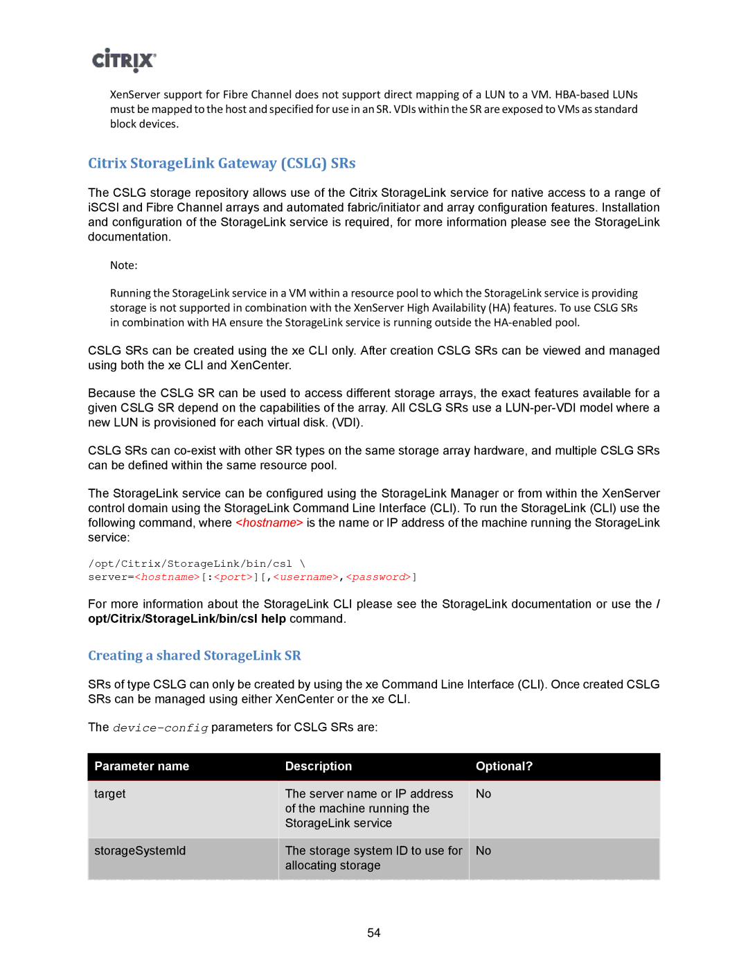 Citrix Systems 5.6 manual Citrix StorageLink Gateway Cslg SRs, Creating a shared StorageLink SR 