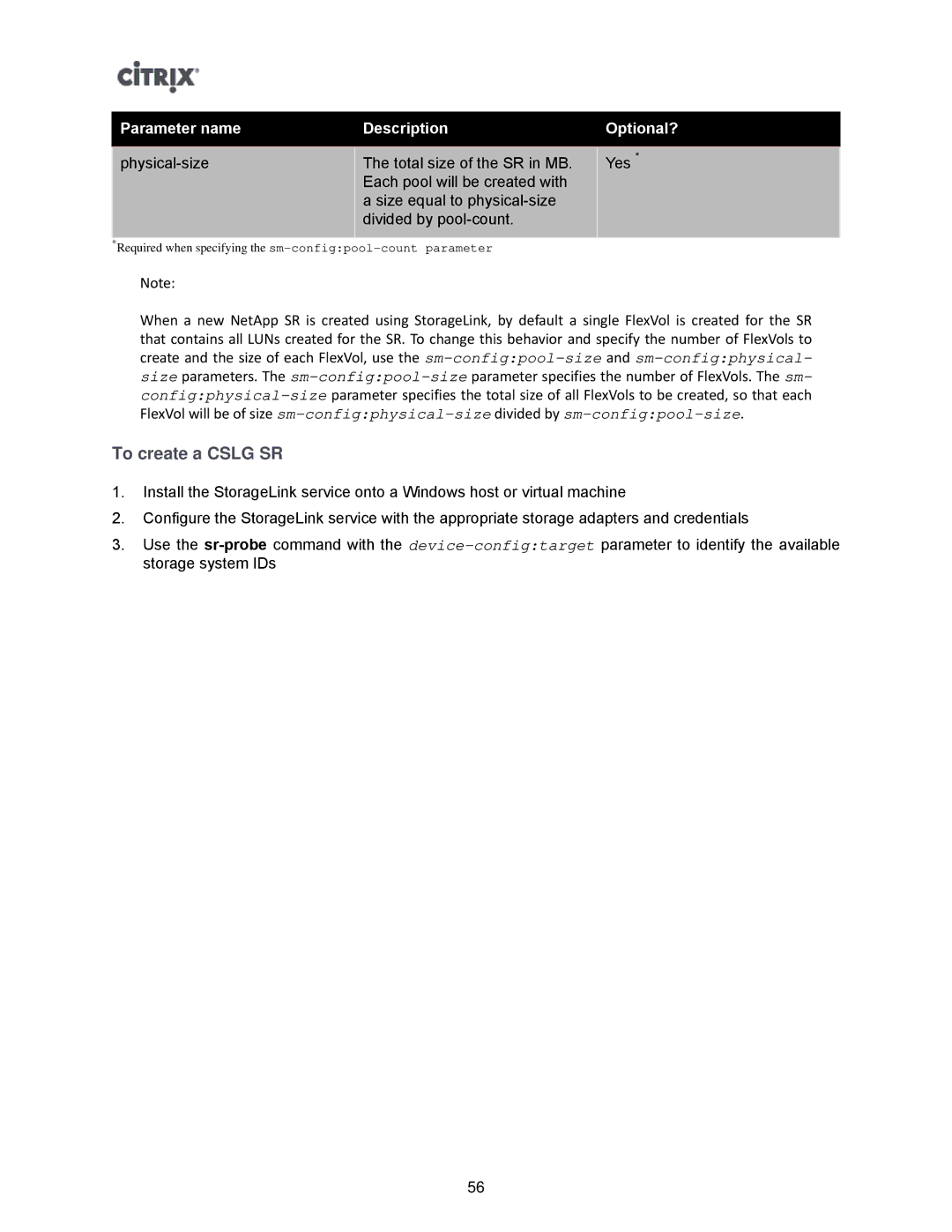 Citrix Systems 5.6 manual To create a Cslg SR 