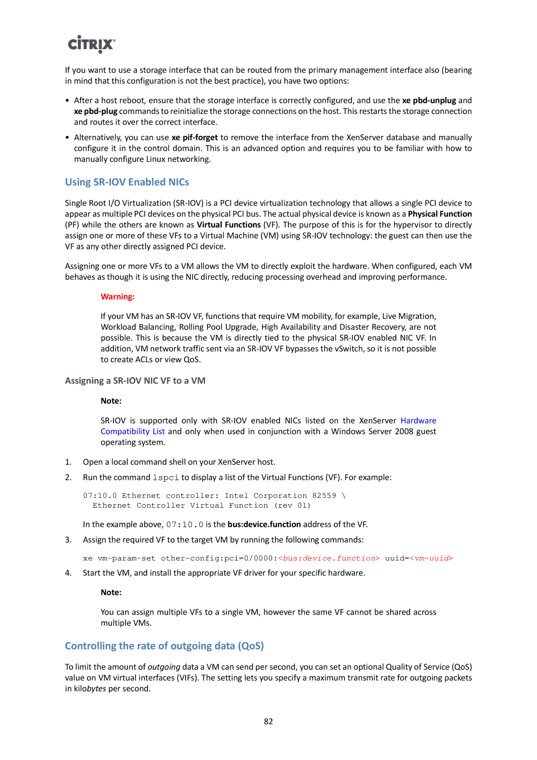 Citrix Systems 6 Using SR-IOV Enabled NICs, Controlling the rate of outgoing data QoS, Assigning a SR-IOV NIC VF to a VM 