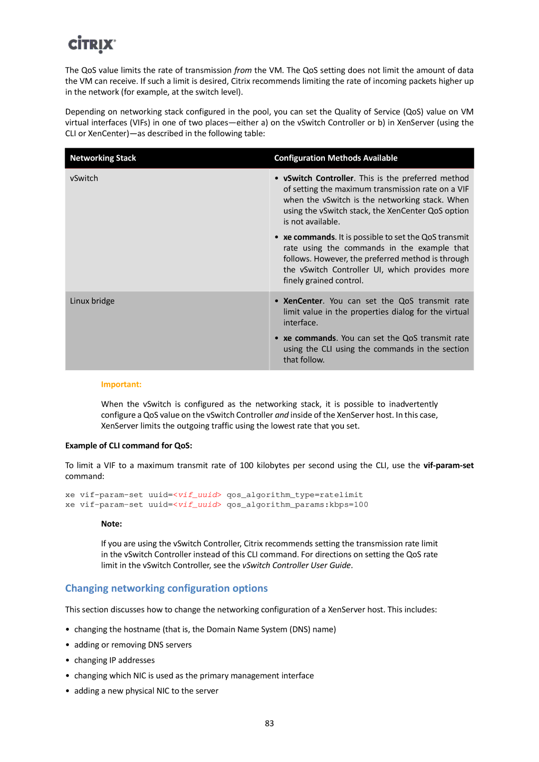 Citrix Systems 6 manual Changing networking configuration options, Networking Stack Configuration Methods Available 