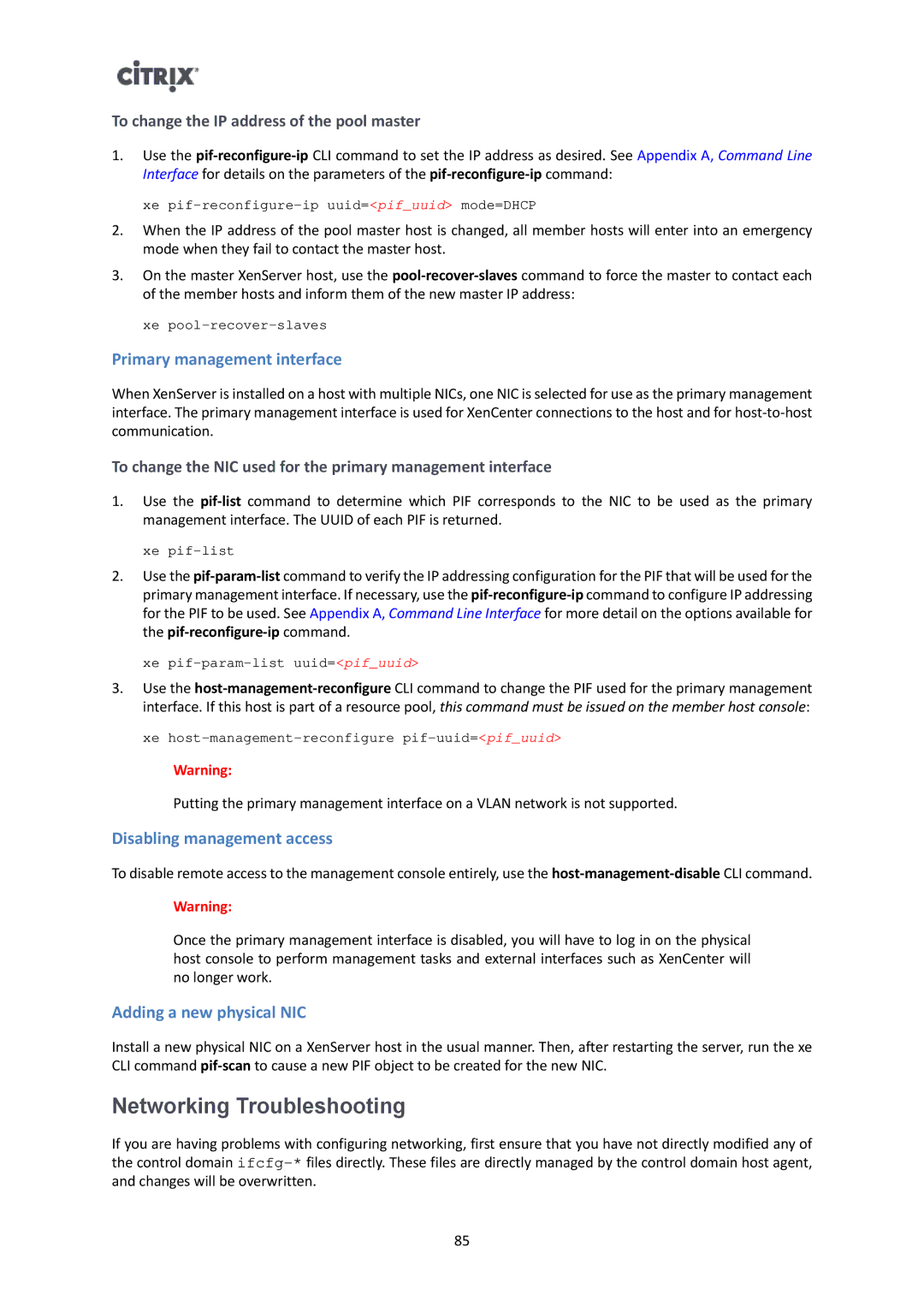 Citrix Systems 6 manual Networking Troubleshooting, Primary management interface, Disabling management access 