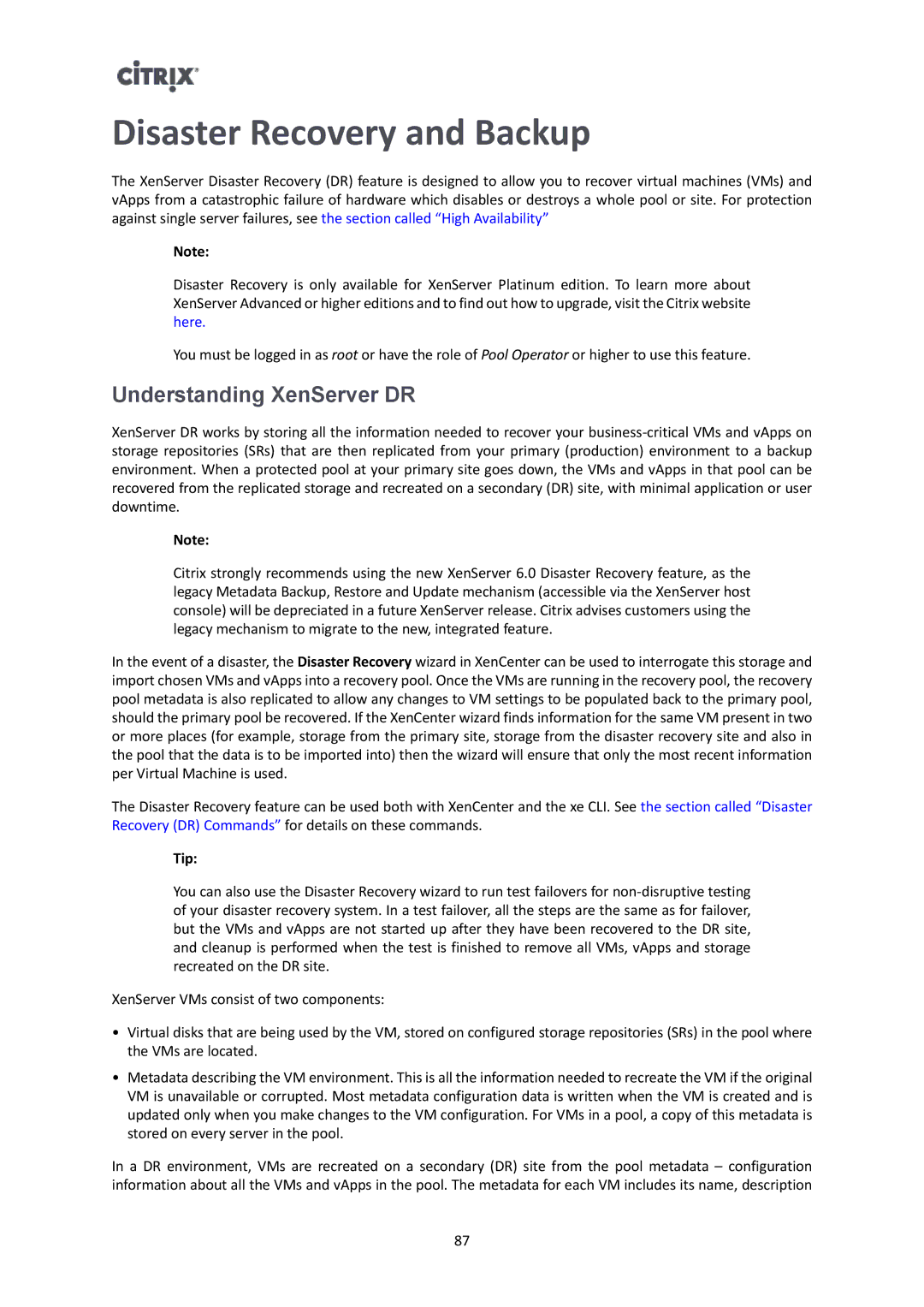 Citrix Systems 6 manual Disaster Recovery and Backup, Understanding XenServer DR 