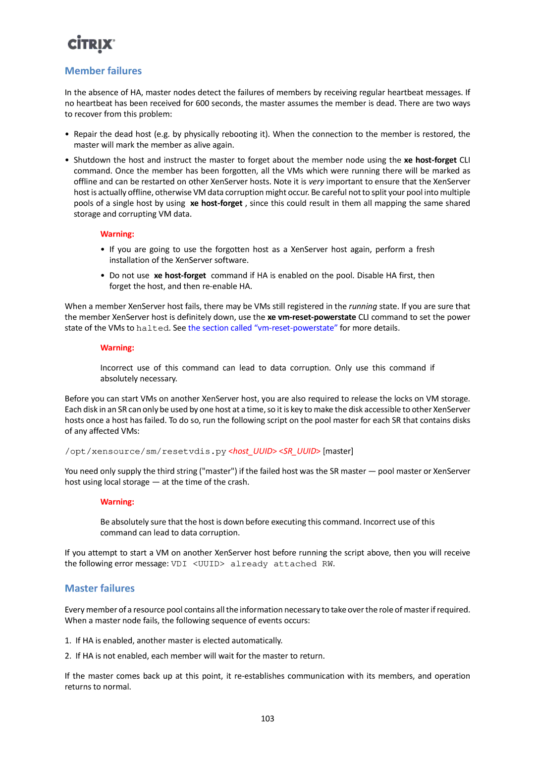 Citrix Systems 6 manual Member failures, Master failures, Opt/xensource/sm/resetvdis.py hostUUID Sruuid master 