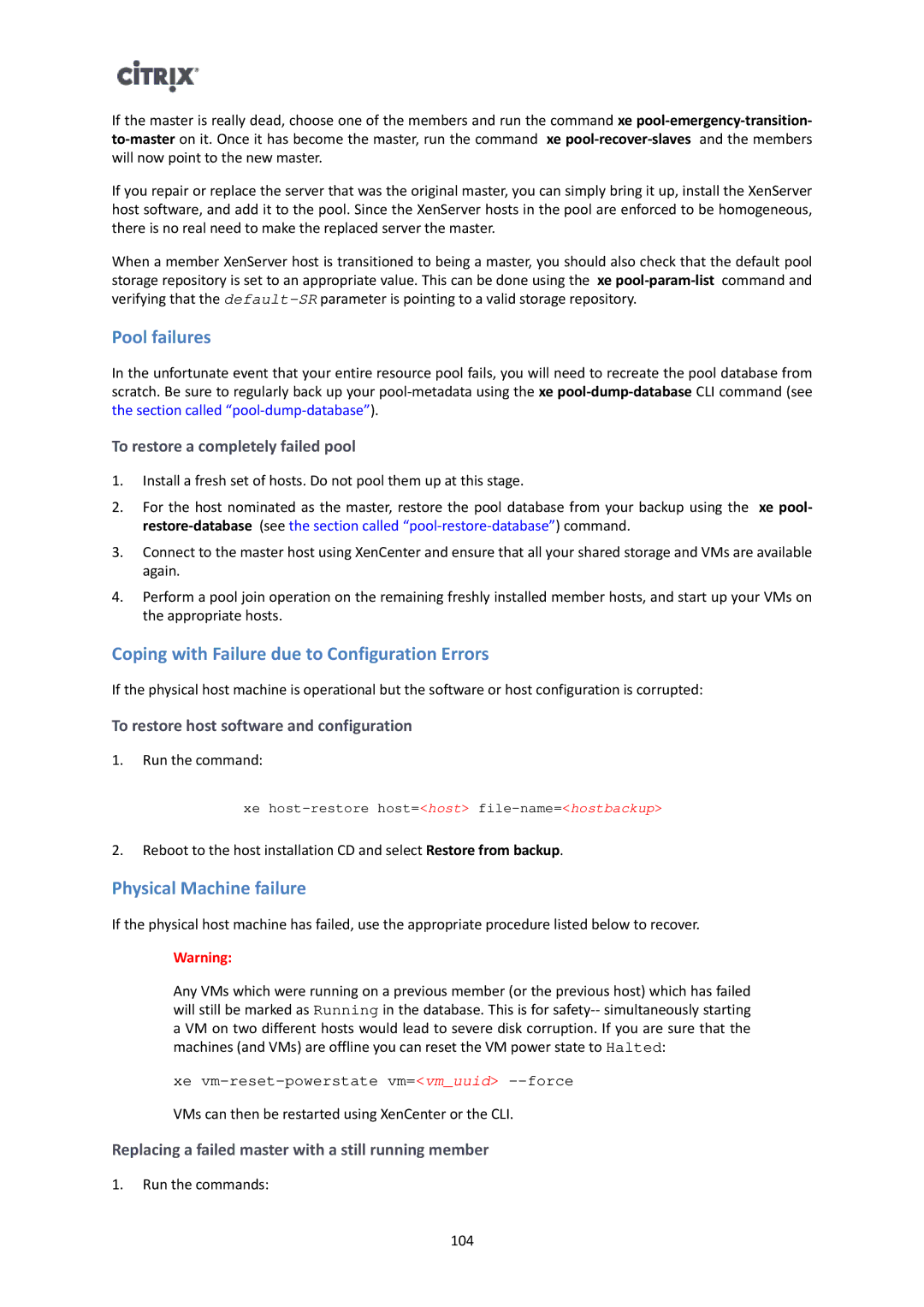 Citrix Systems 6 manual Pool failures, Coping with Failure due to Configuration Errors, Physical Machine failure 