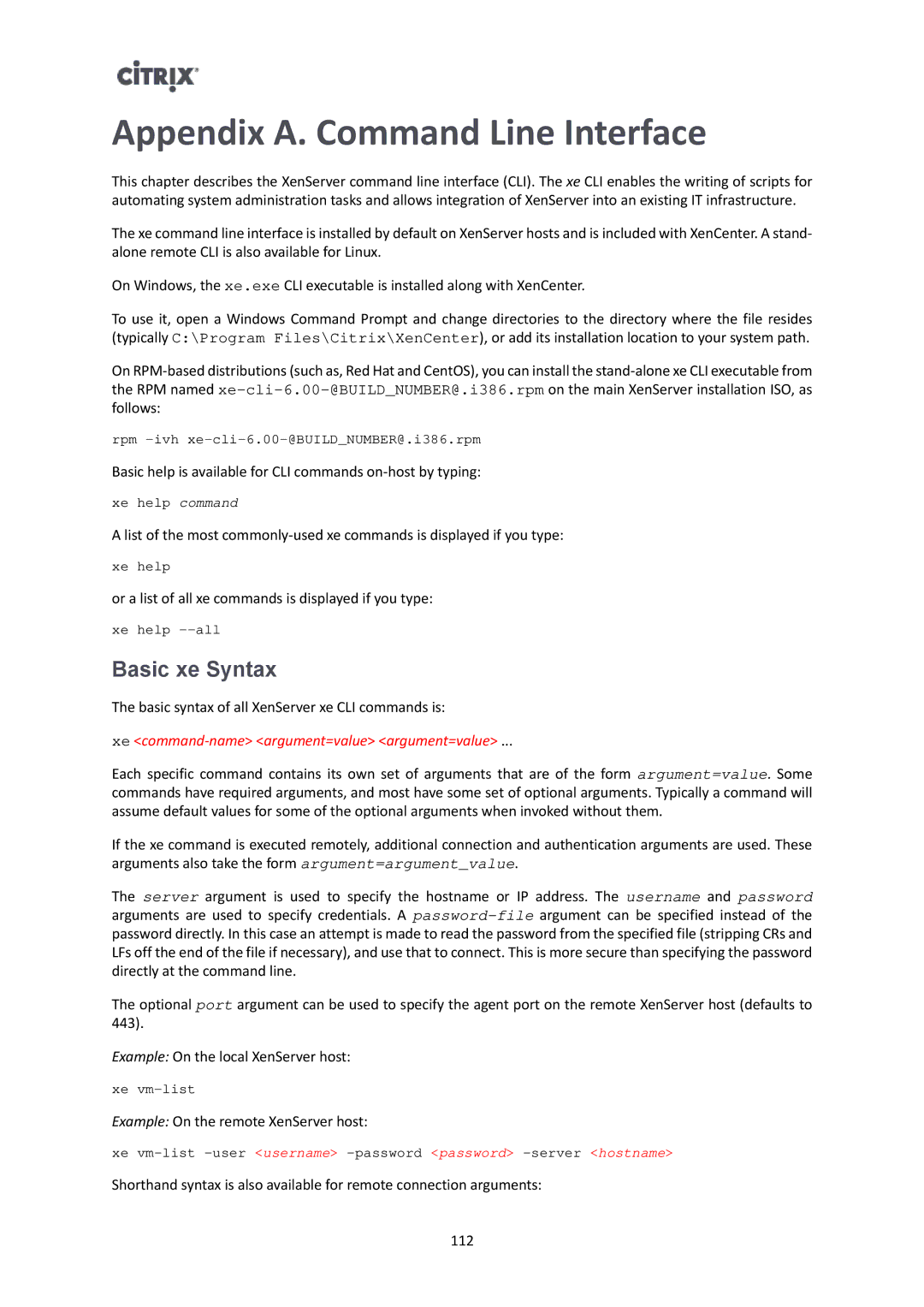 Citrix Systems 6 manual Basic xe Syntax, Xe command-name argument=value argument=value 