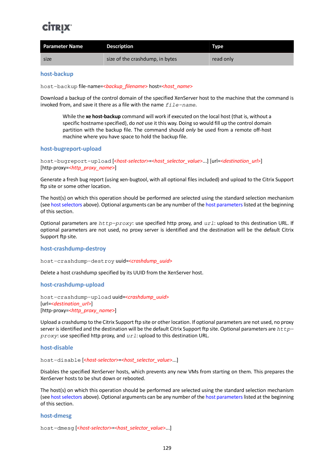 Citrix Systems 6 manual Host-backup, Host-bugreport-upload, Host-crashdump-destroy, Host-crashdump-upload, Host-disable 