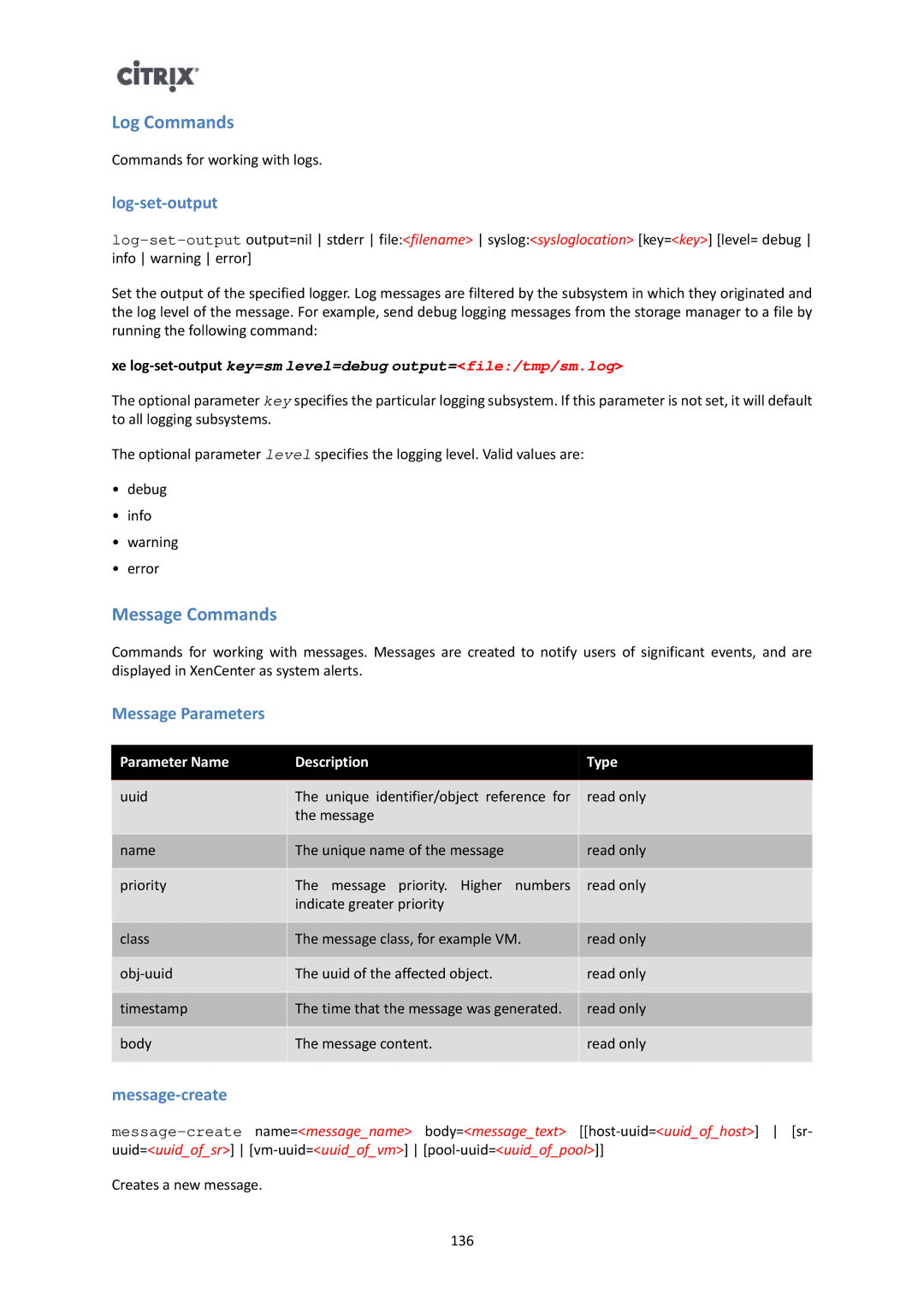 Citrix Systems 6 manual Log Commands, Message Commands, Log-set-output, Message Parameters, Message-create 