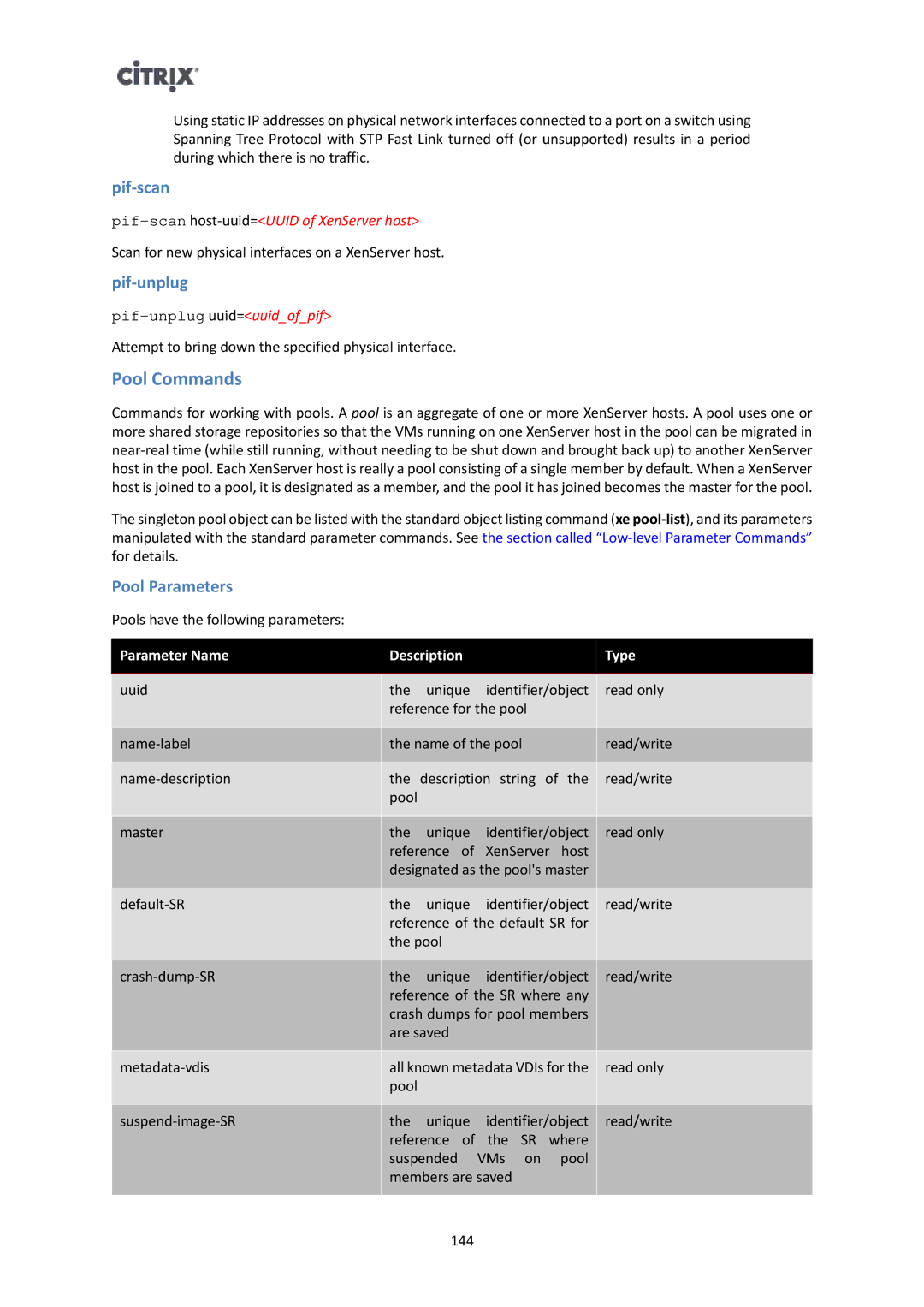 Citrix Systems 6 manual Pool Commands, Pif-scan, Pool Parameters, Pif-unplug uuid=uuidofpif 