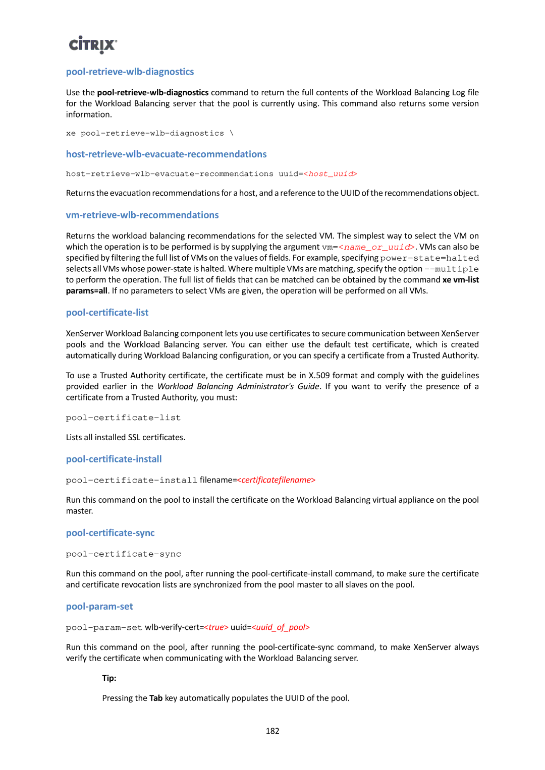 Citrix Systems 6 manual Pool-retrieve-wlb-diagnostics, Host-retrieve-wlb-evacuate-recommendations, Pool-certificate-list 