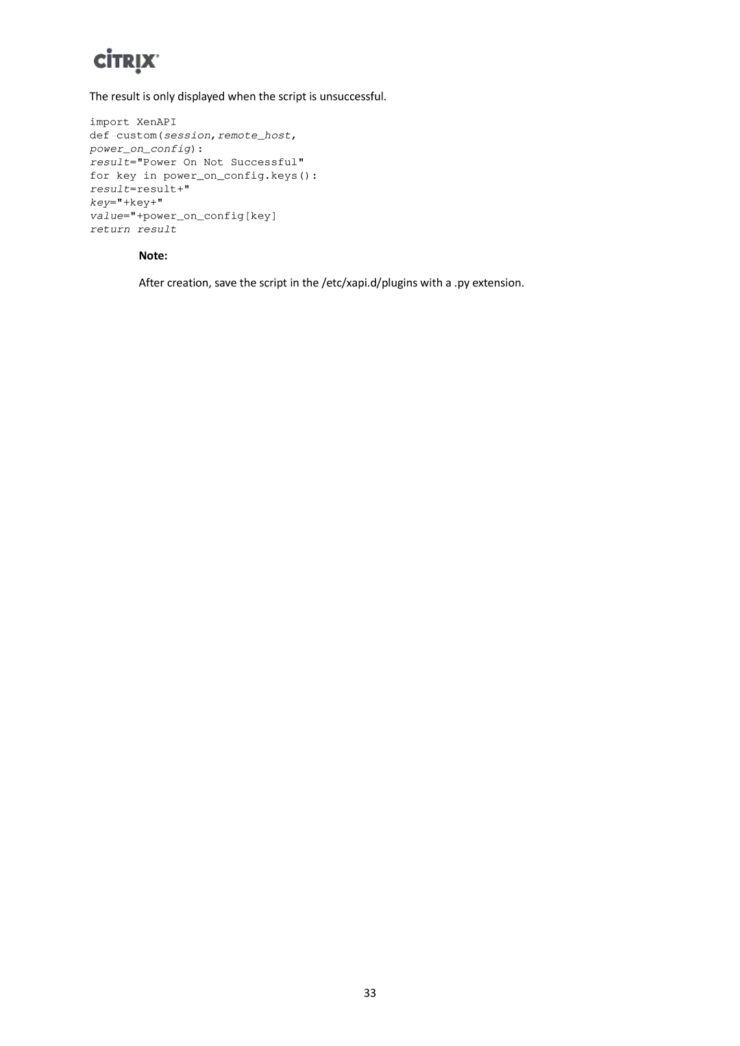 Citrix Systems 6 manual Result is only displayed when the script is unsuccessful 