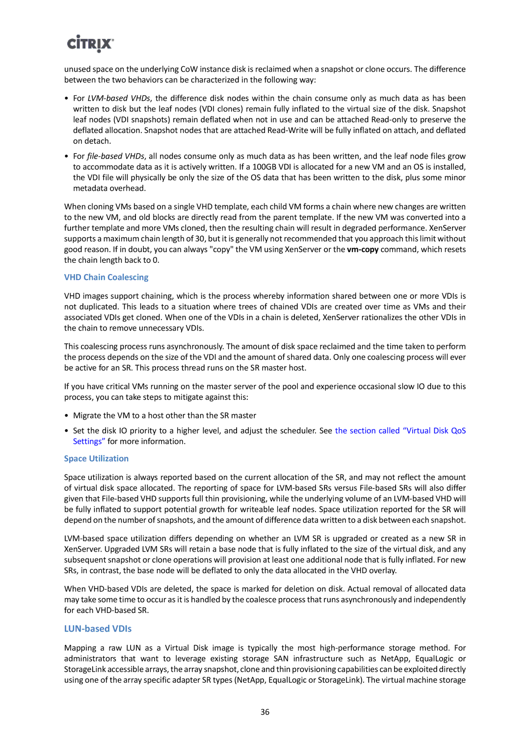 Citrix Systems 6 manual LUN-based VDIs, VHD Chain Coalescing 