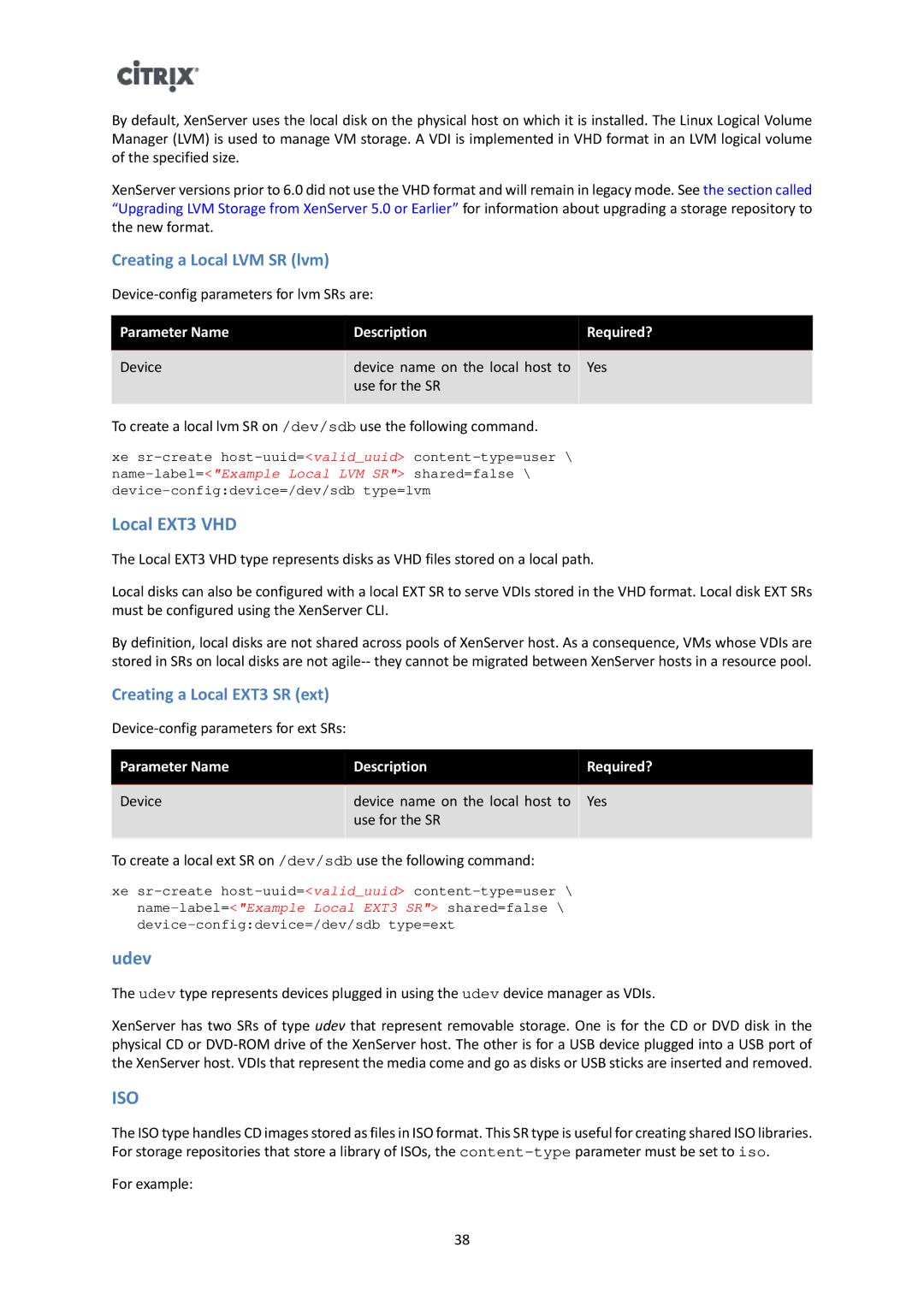 Citrix Systems 6 manual Local EXT3 VHD, Udev, Creating a Local LVM SR lvm, Creating a Local EXT3 SR ext 