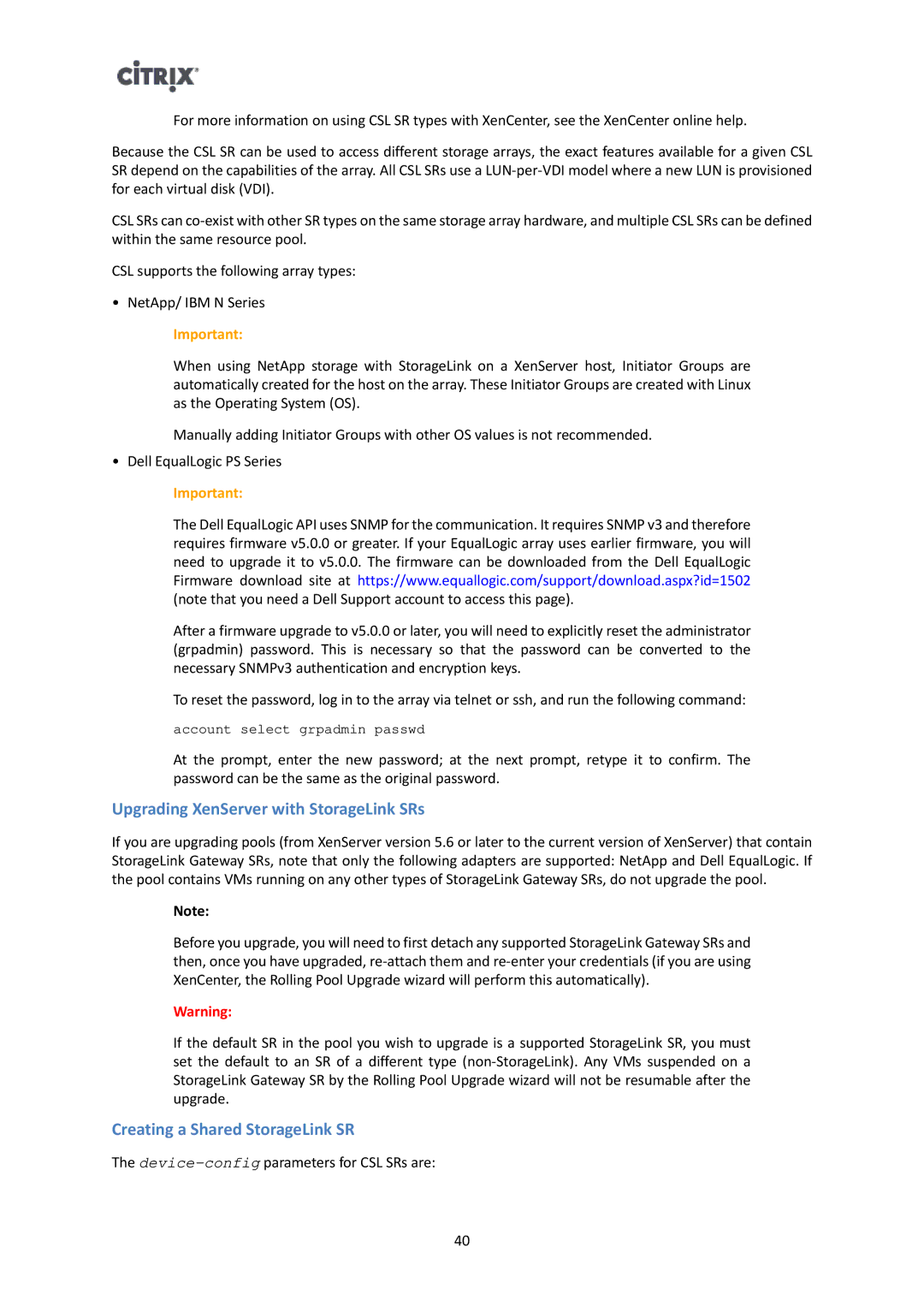 Citrix Systems 6 manual Upgrading XenServer with StorageLink SRs, Creating a Shared StorageLink SR 