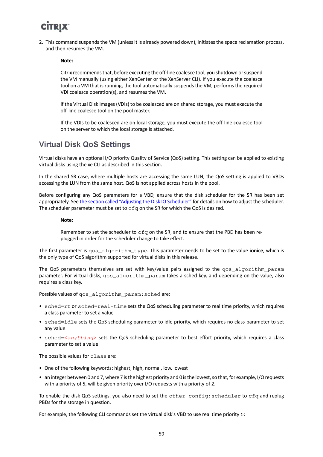 Citrix Systems 6 manual Virtual Disk QoS Settings, Possible values of qosalgorithmparamsched are 