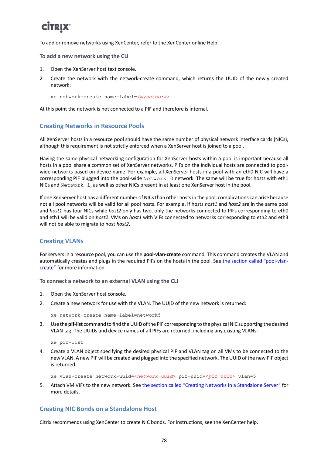 Citrix Systems 6 manual Creating Networks in Resource Pools, Creating VLANs, Creating NIC Bonds on a Standalone Host 