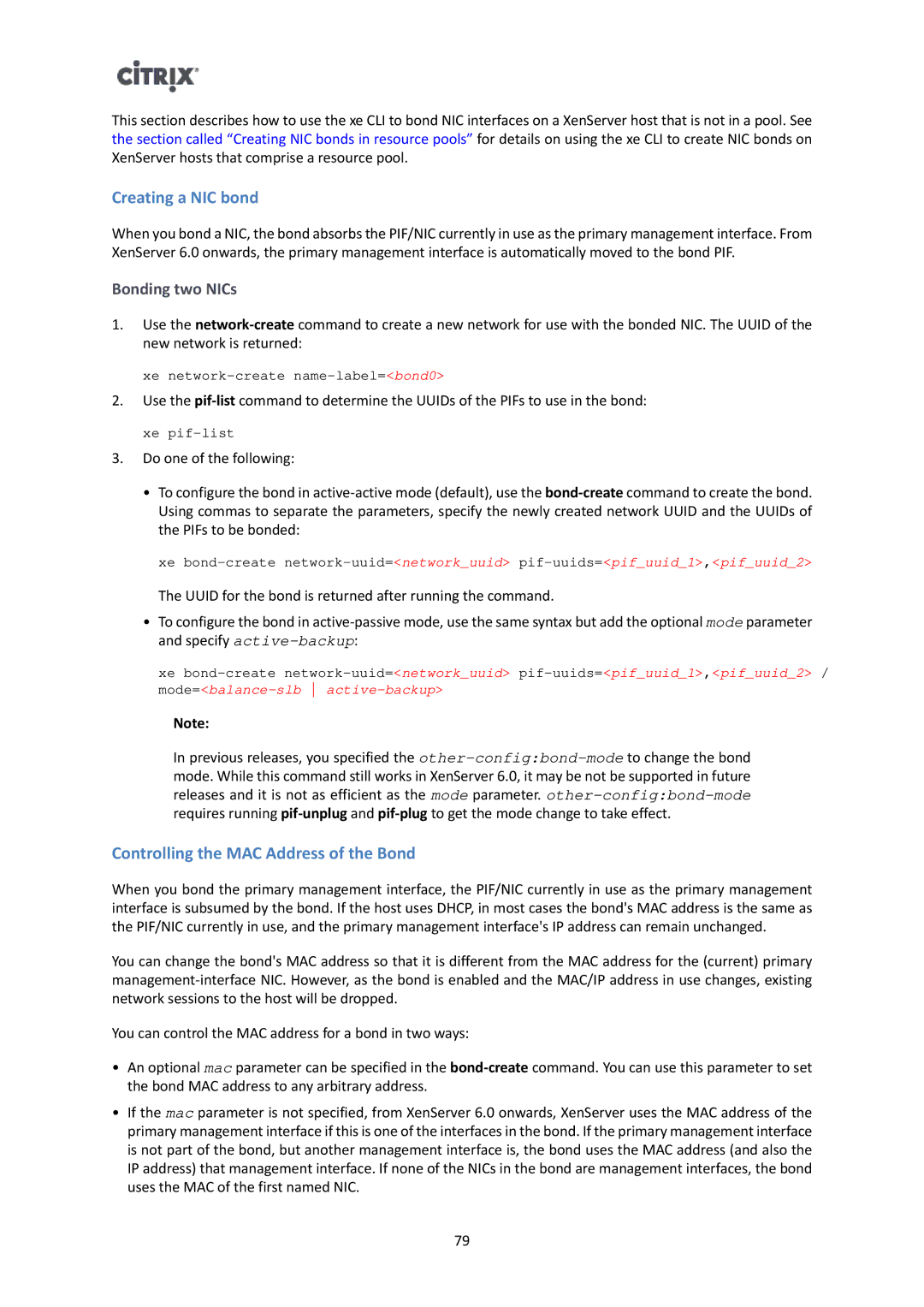 Citrix Systems 6 manual Creating a NIC bond, Bonding two NICs, Controlling the MAC Address of the Bond 