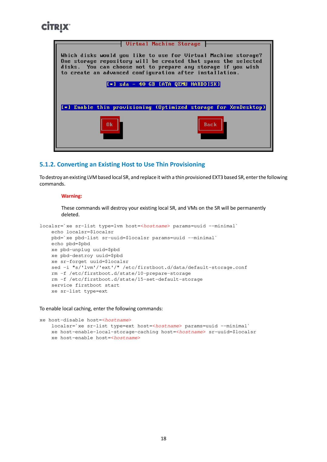 Citrix Systems 6.1.0 manual Converting an Existing Host to Use Thin Provisioning 